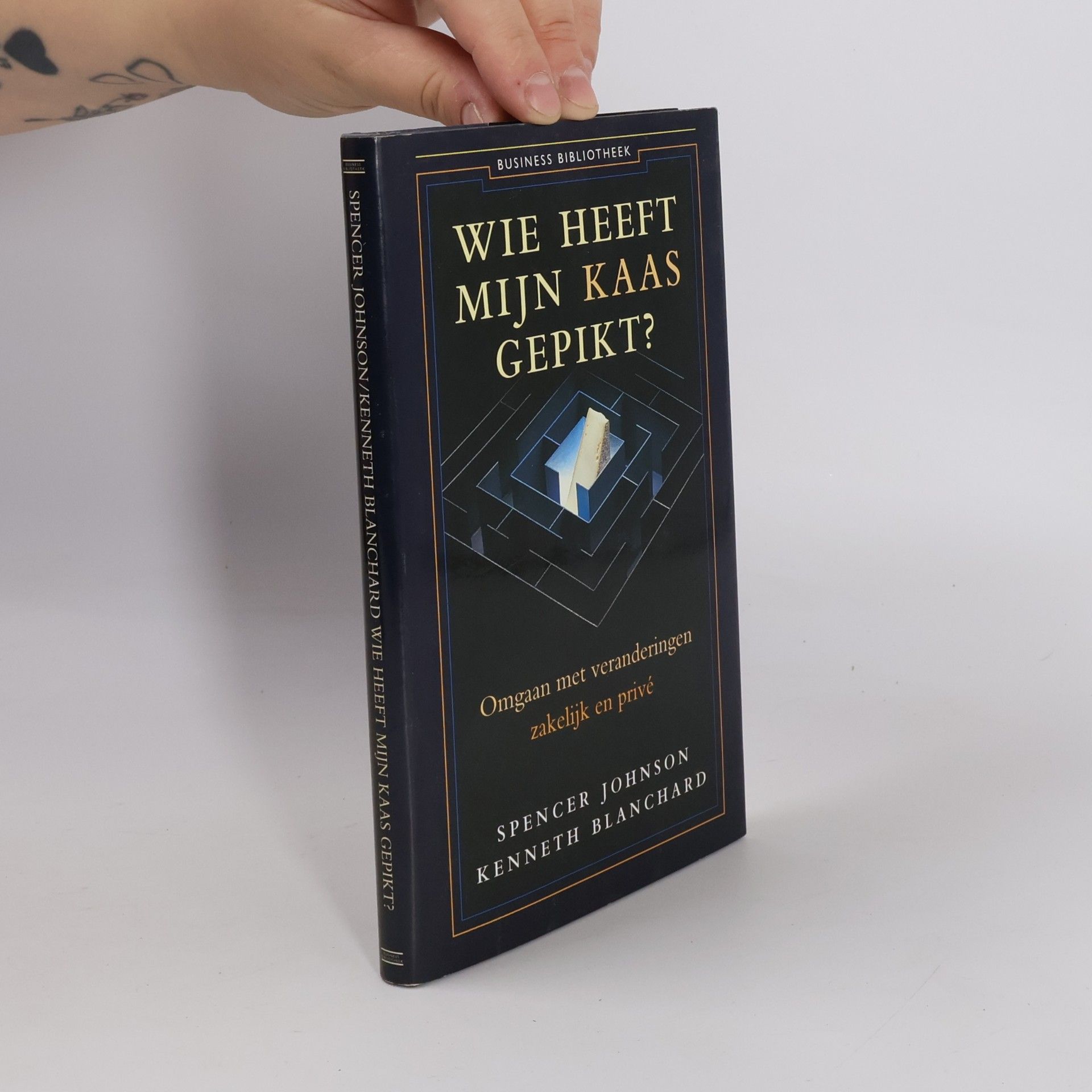 Spencer Johnson Wie heeft mijn kaas gepikt?