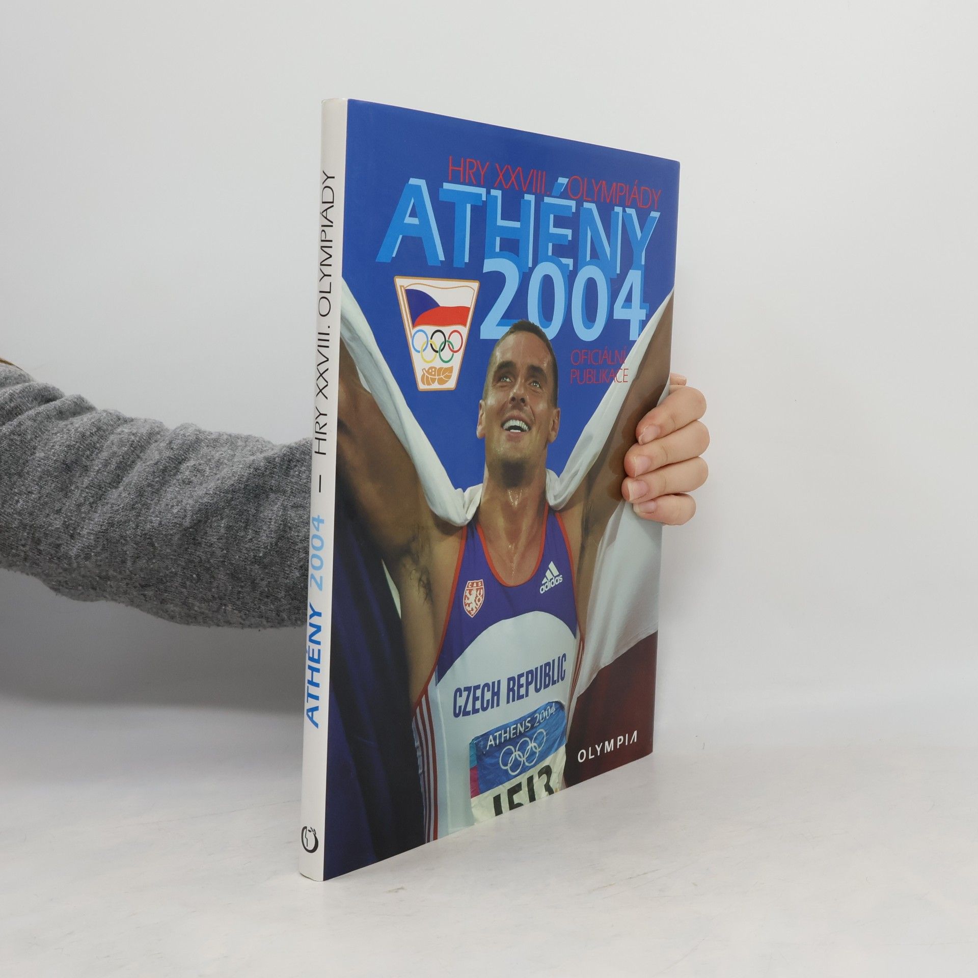 Collectif d'auteurs Athény 2004: Hry XXVIII. Olympiády