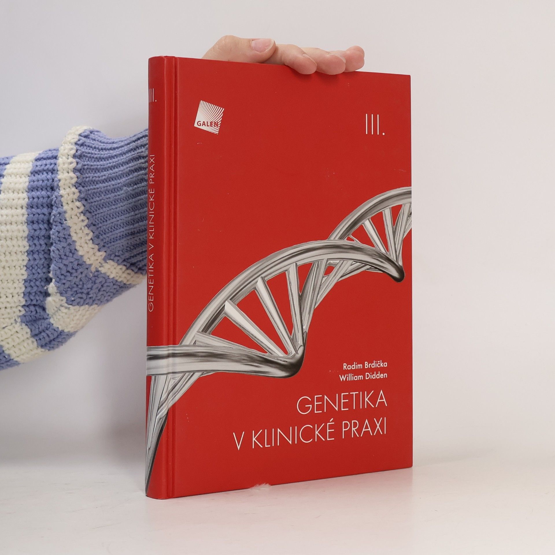 Genetika v klinické praxi III.
