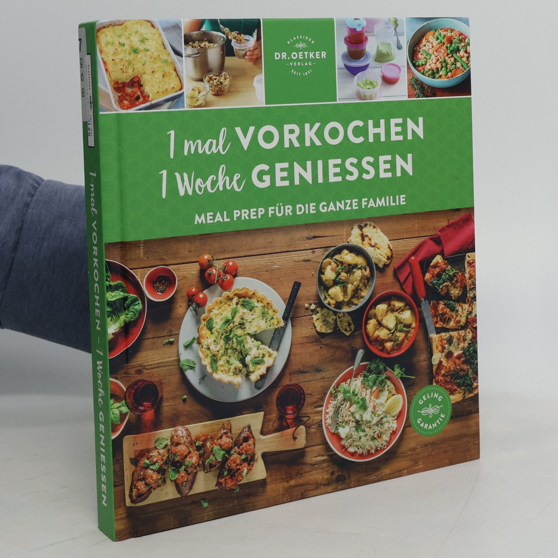 1 mal vorkochen - 1 Woche genießen