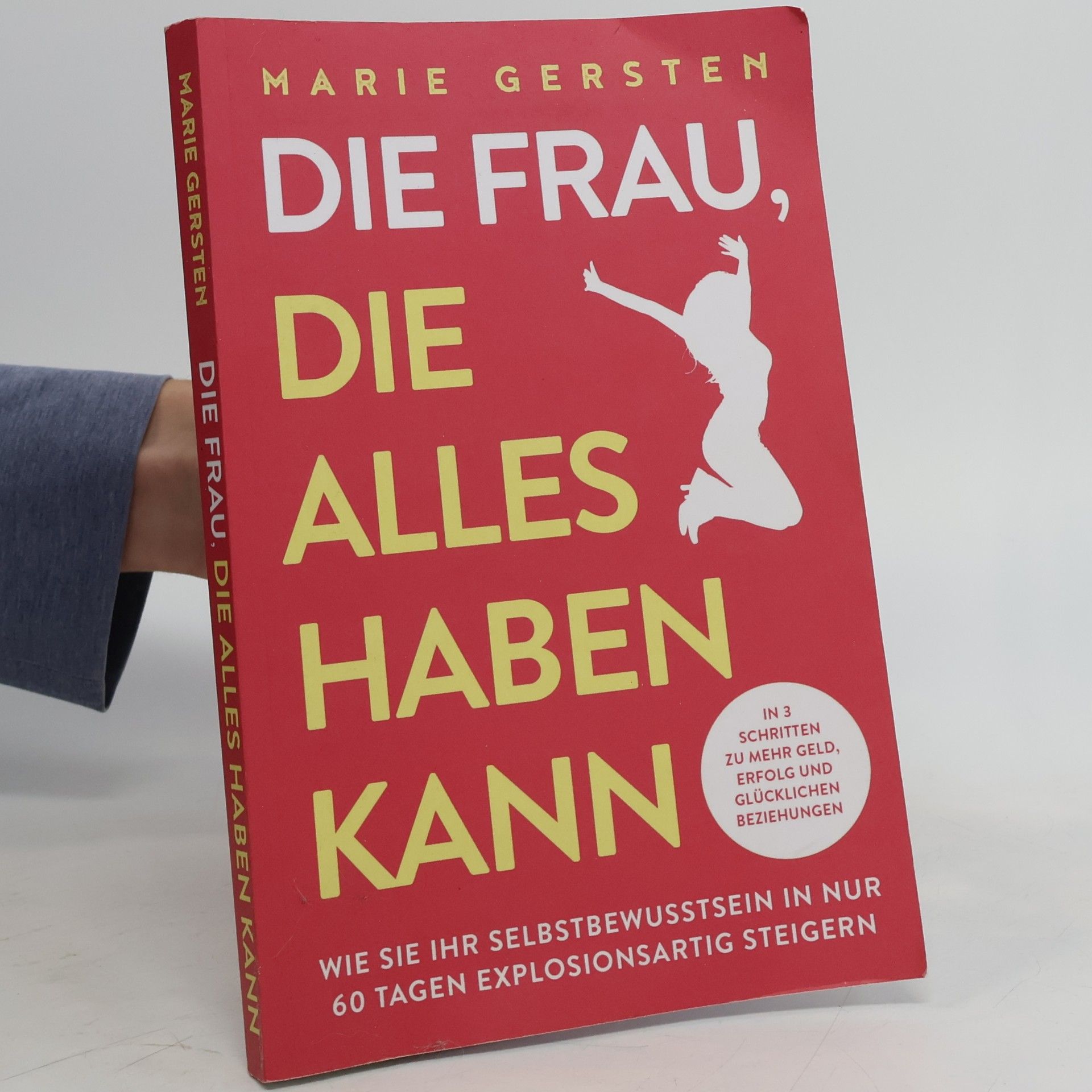 Die Frau, die alles haben kann