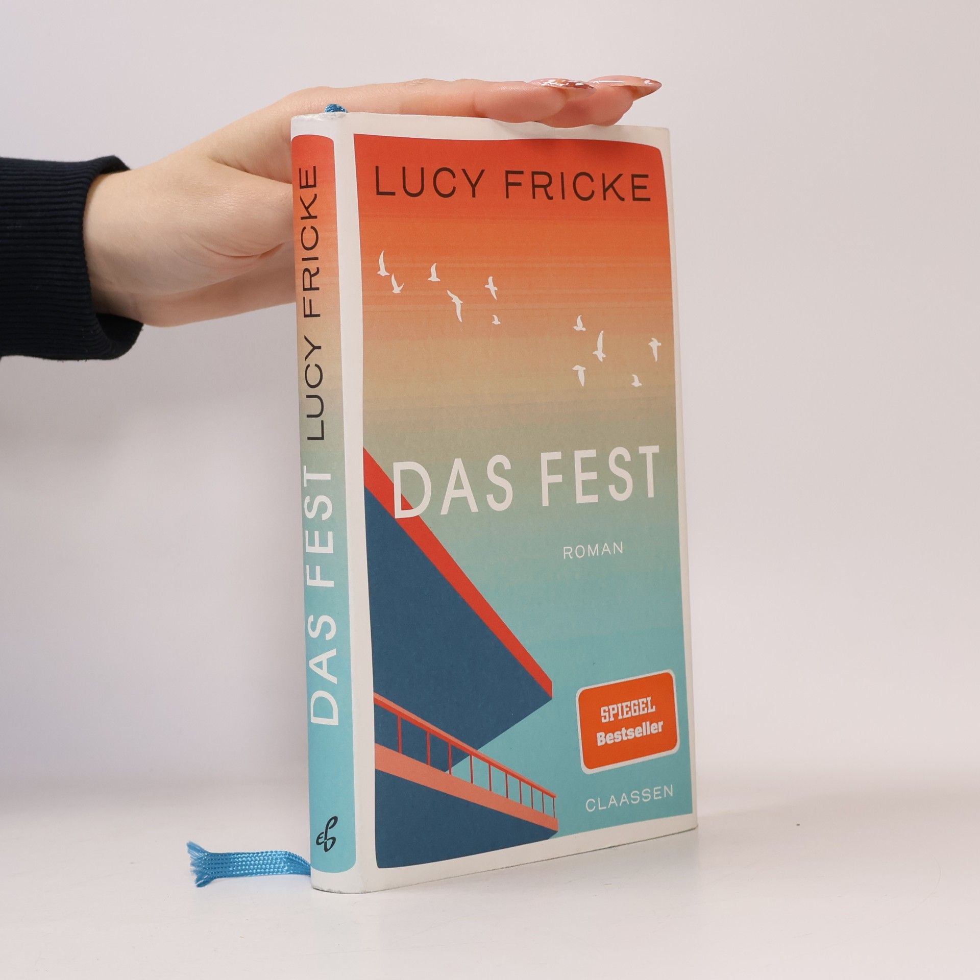 Lucy Fricke Das Fest. Roman | Das neue Buch der Bestsellerautorin | Über die Lebenskrise, die uns der 50. Geburtstag schenkt