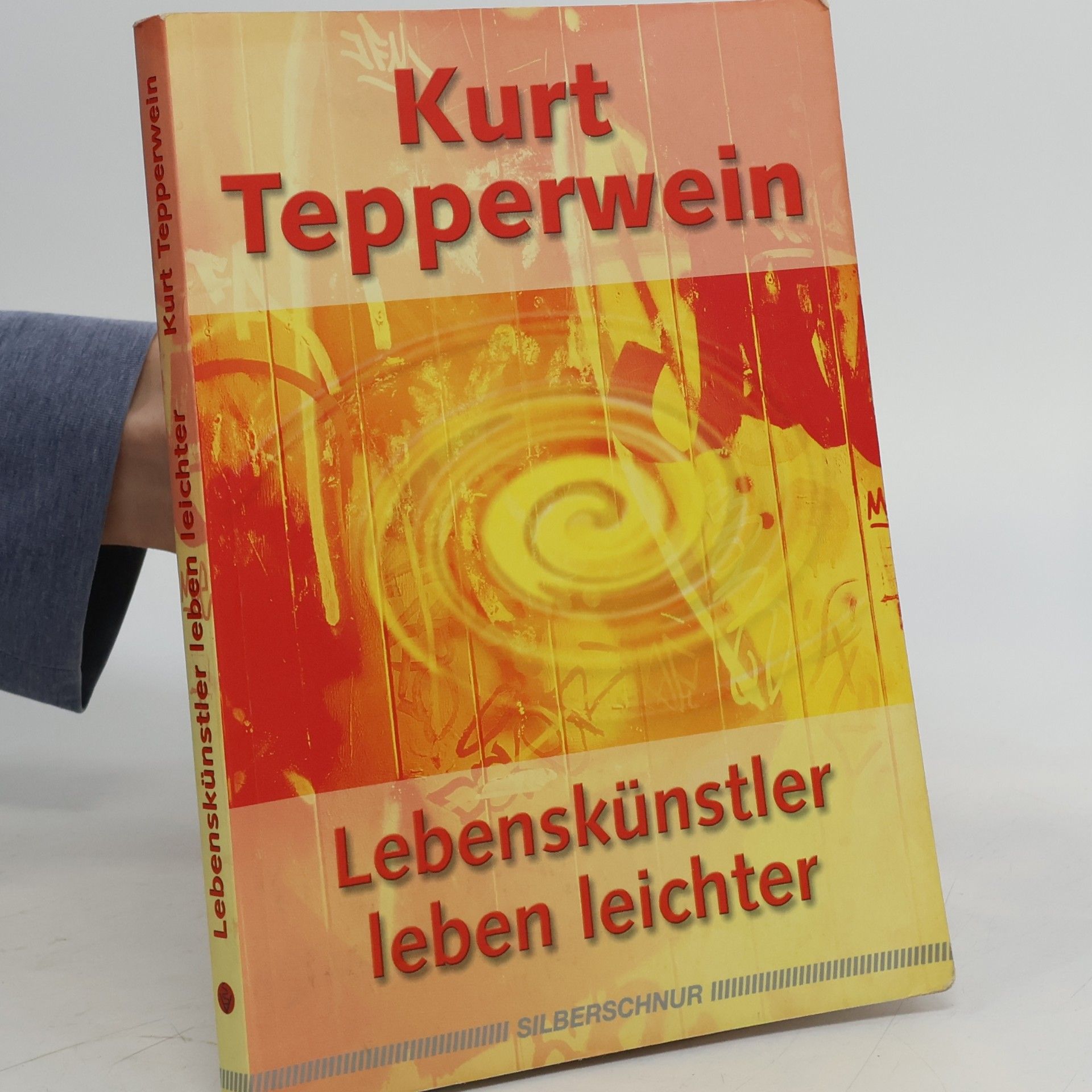 Kurt Tepperwein Lebenskünstler leben leichter