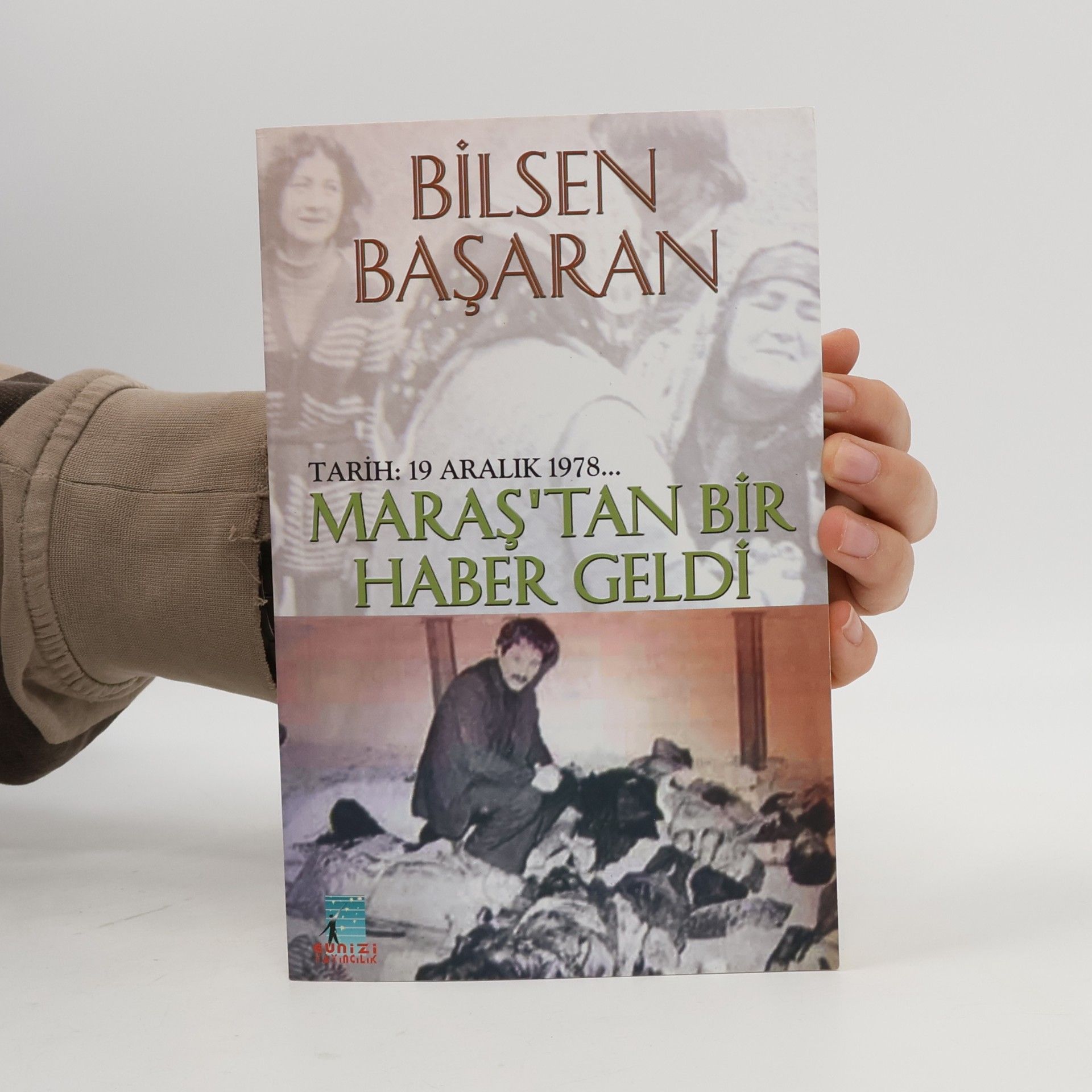 Bilsen Başaran Maraş'tan bir haber geldi