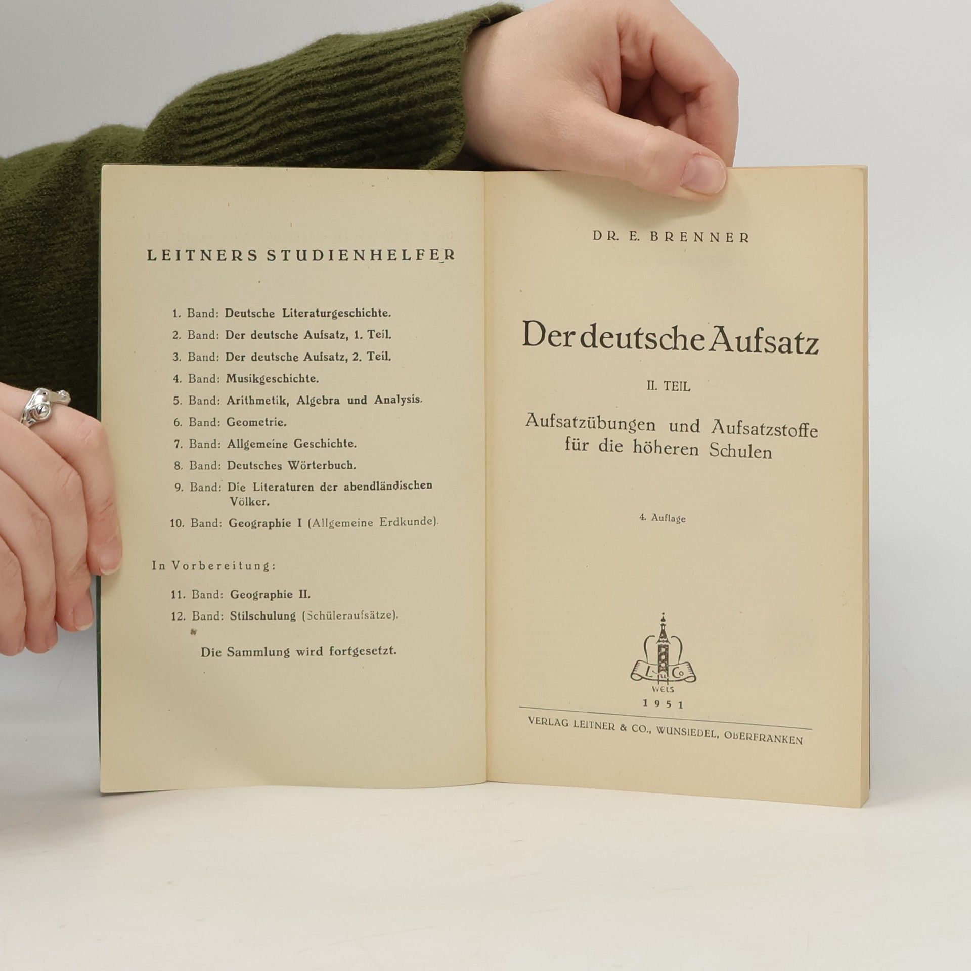 E. Brenner Der deutsche Aufsatz II. Aufsatzübungen und Aufsatzstoffe für die höheren Schulen