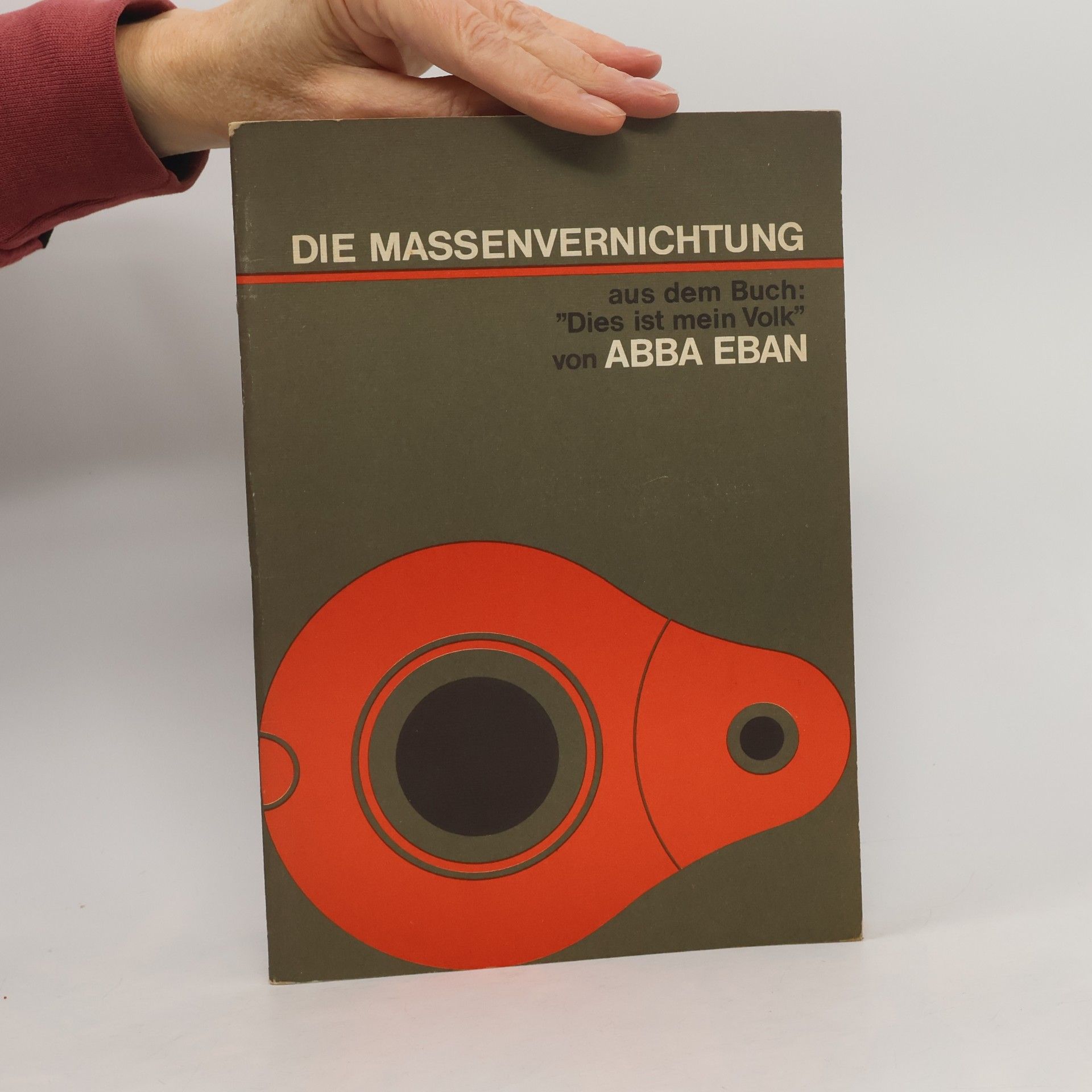 Abba Eban Die Massenvernichtung