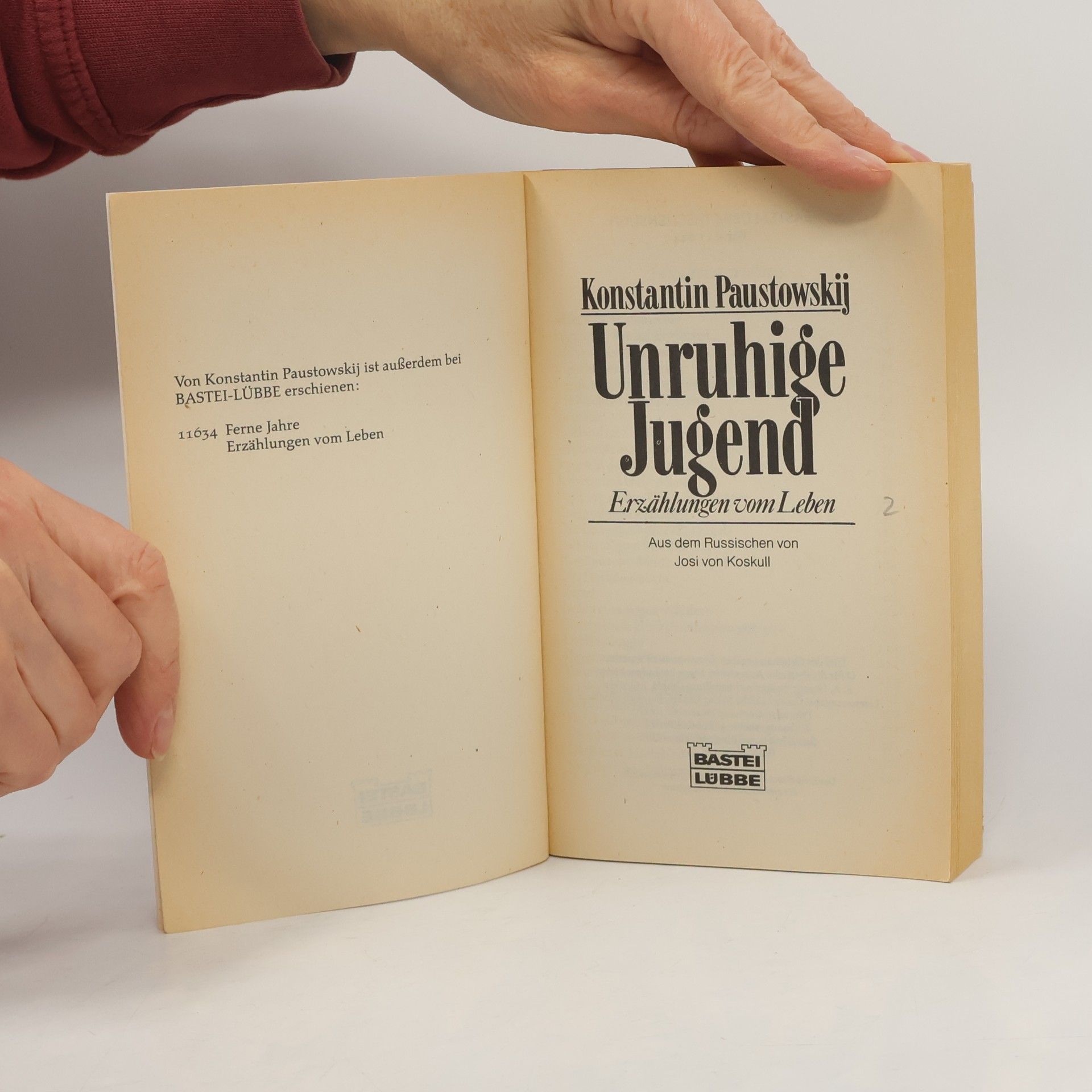 Konstantin Paustovski Unruhige Jugend. Erzählungen vom Leben