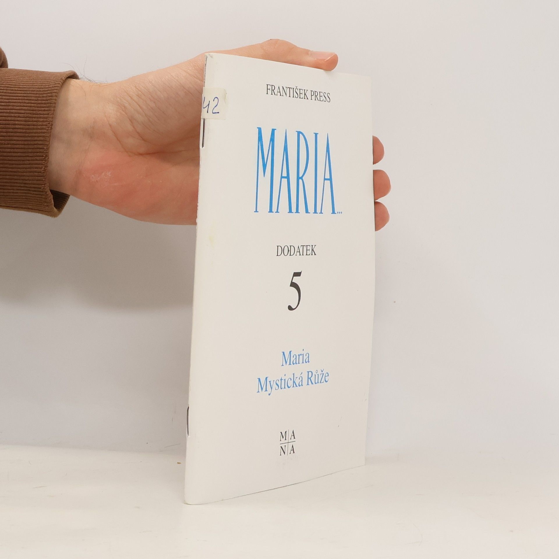 František Press Maria Dodatek 5