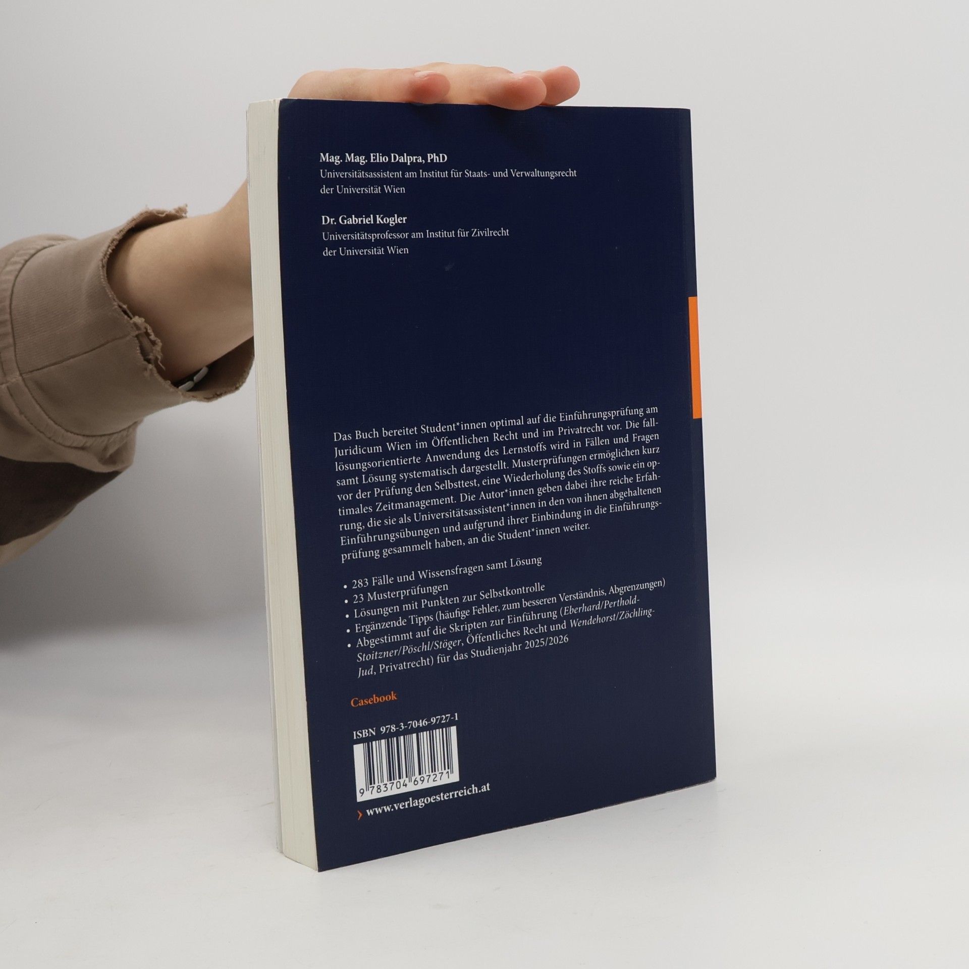 Elio Dalpra Übungsbuch zur Einführung in die Rechtswissenschaften und ihre Methoden: Fragen, Fälle und Musterprüfungen samt Lösung aus Öffentlichem Recht und Privatrecht Studienjahr 2025/2026
