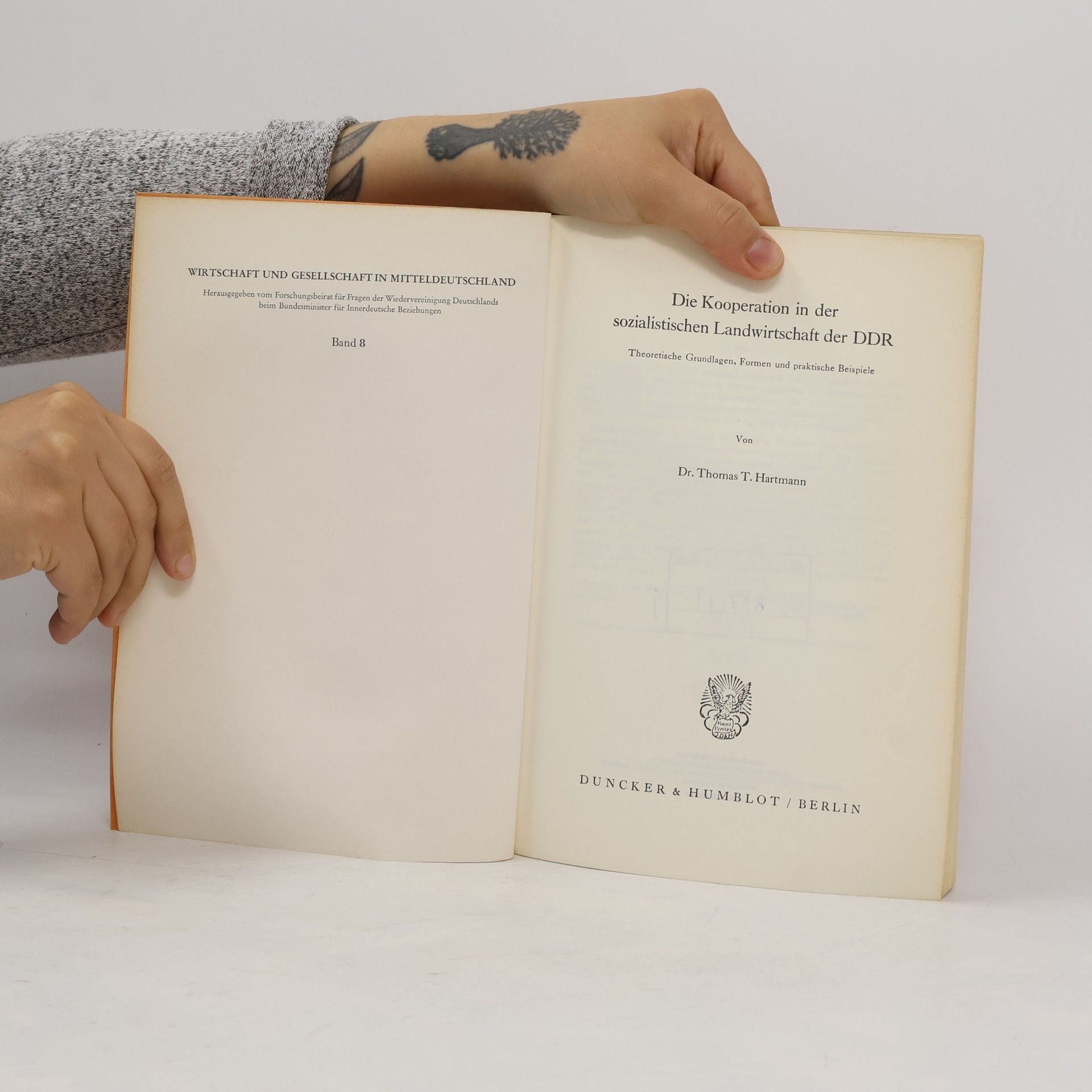 Thomas T. Hartmann Die Kooperation in der sozialistischen Landwirtschaft der DDR