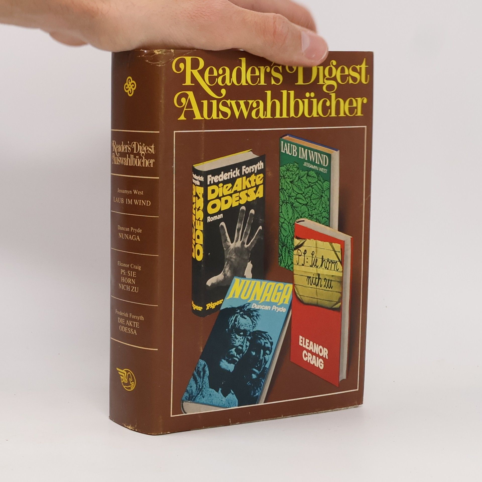 Reader's digest Auswahlbücher. Laum im Wind. Nunaga. PS: Sie hörn nich zu. Die Akte Odessa.