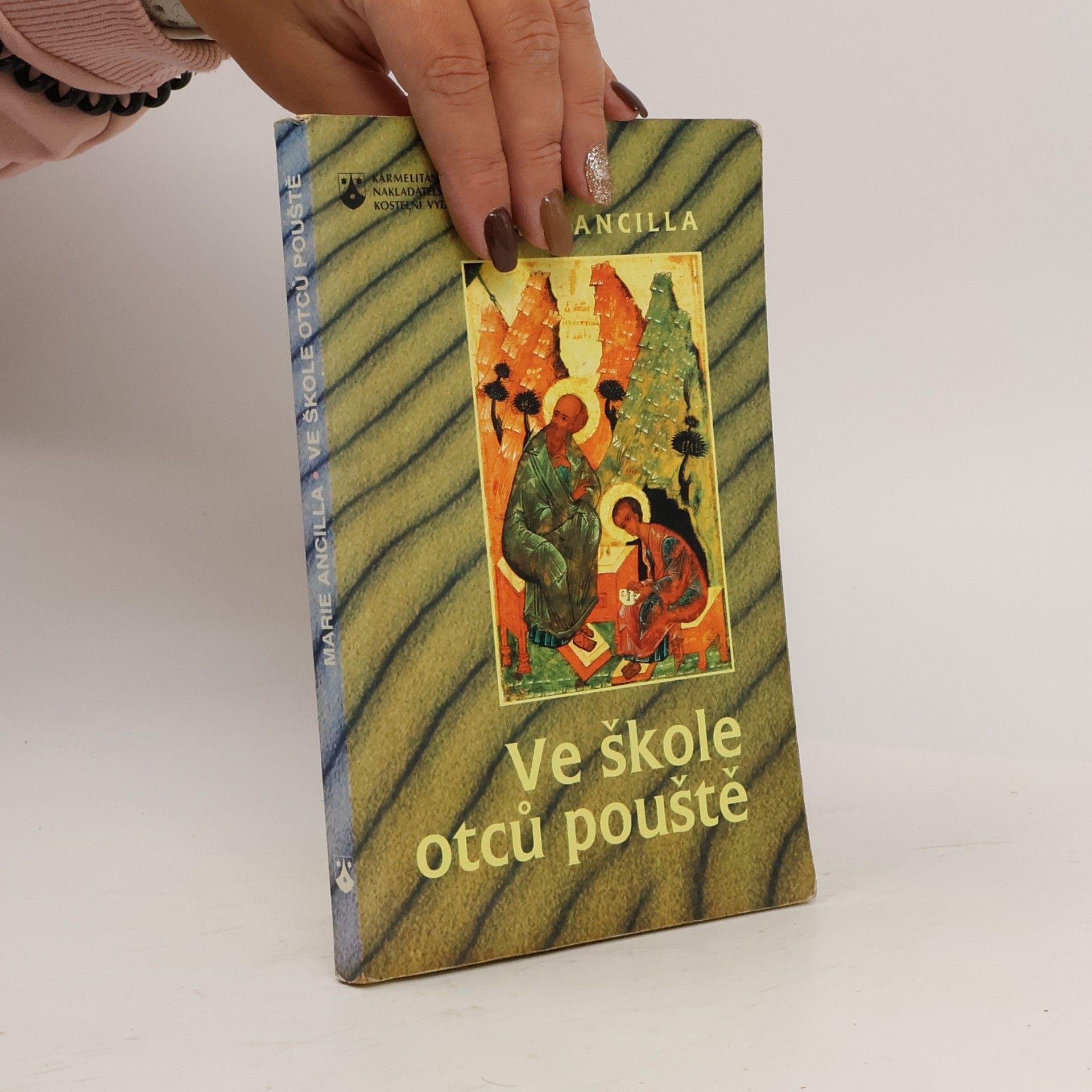 Ve škole otců pouště