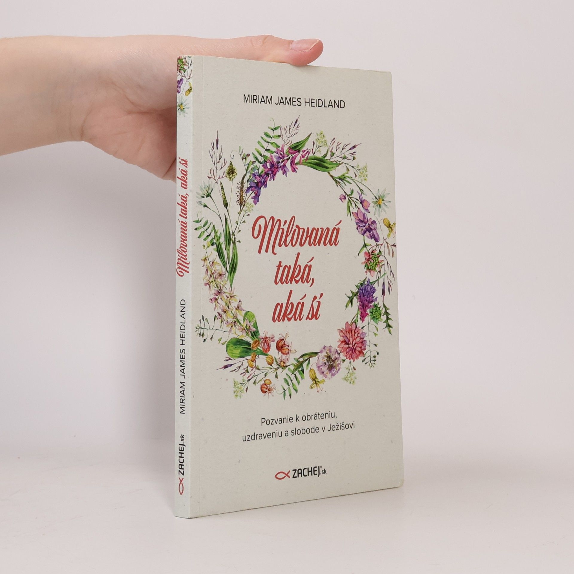 Miriam James Heidland Milovaná taká aká si