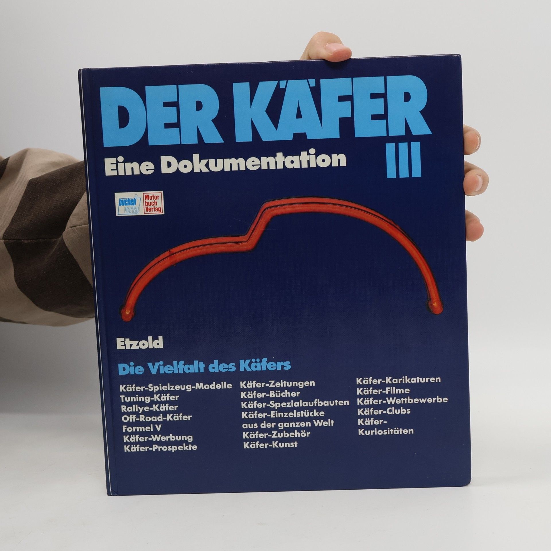 Hans-Rüdiger Etzold Der Käfer - 3: Die Vielfalt des Käfers