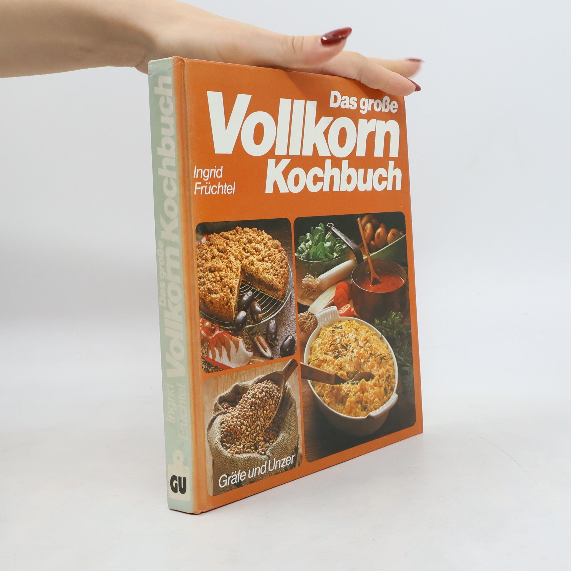 Das grosse Vollkorn-Kochbuch