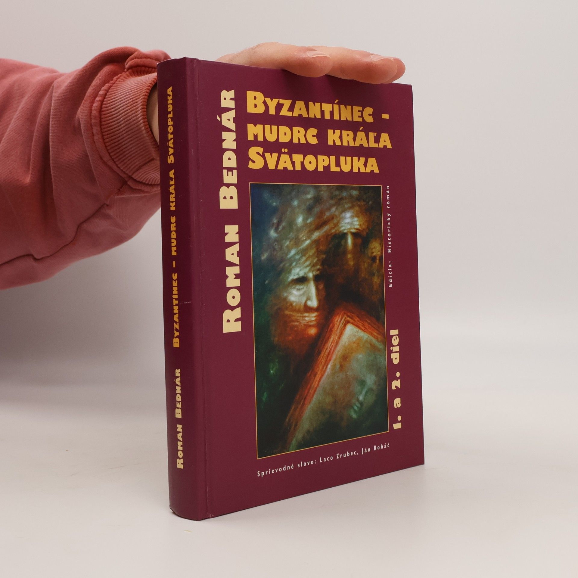 Byzantínec - Mudrc kráľa Svätopluka
