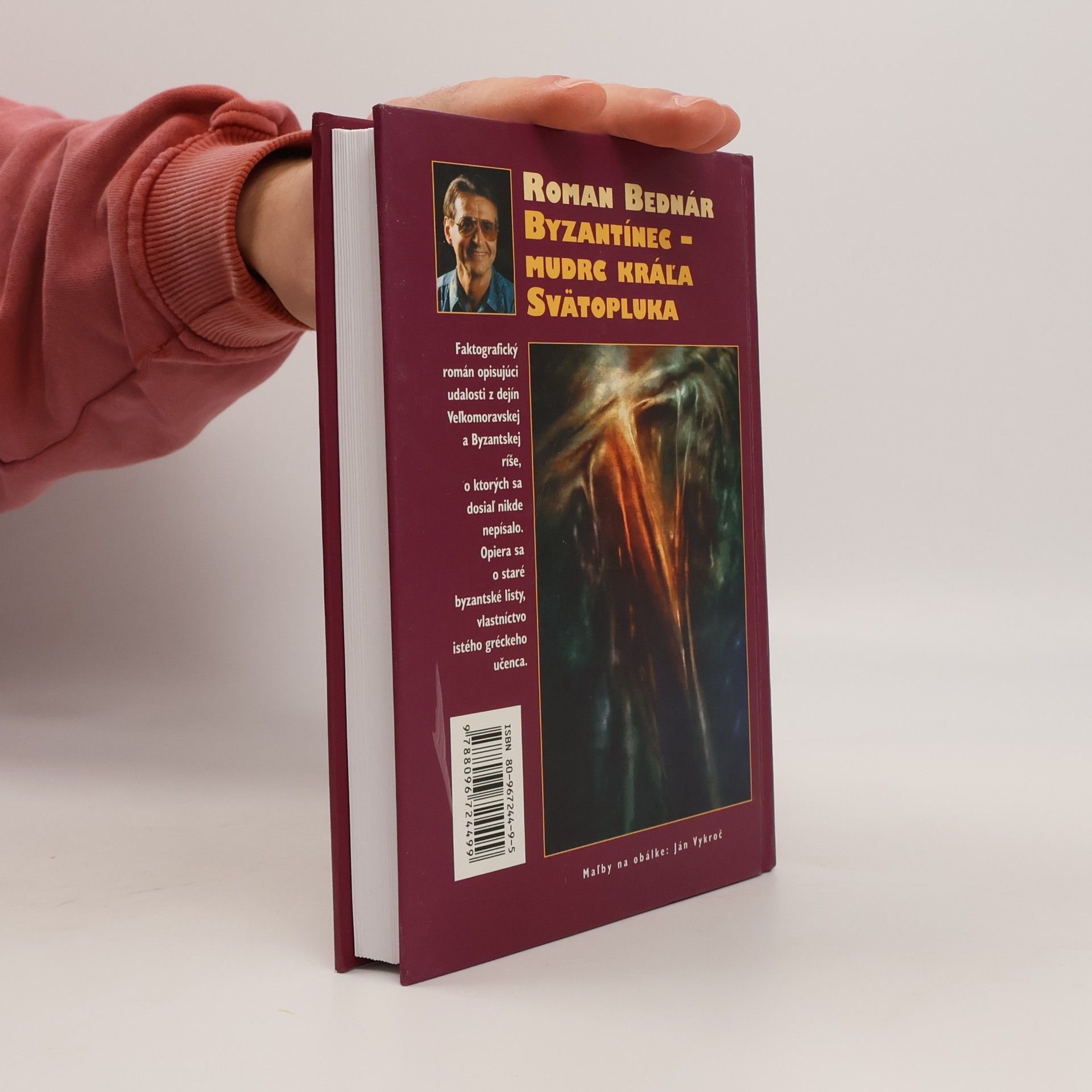 Roman Bednár Byzantínec - Mudrc kráľa Svätopluka
