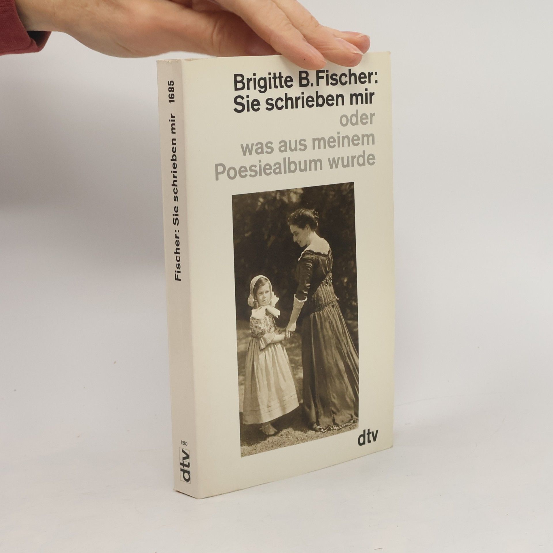 Sie schrieben mir oder was aus meinem Poesiealbum wurde
