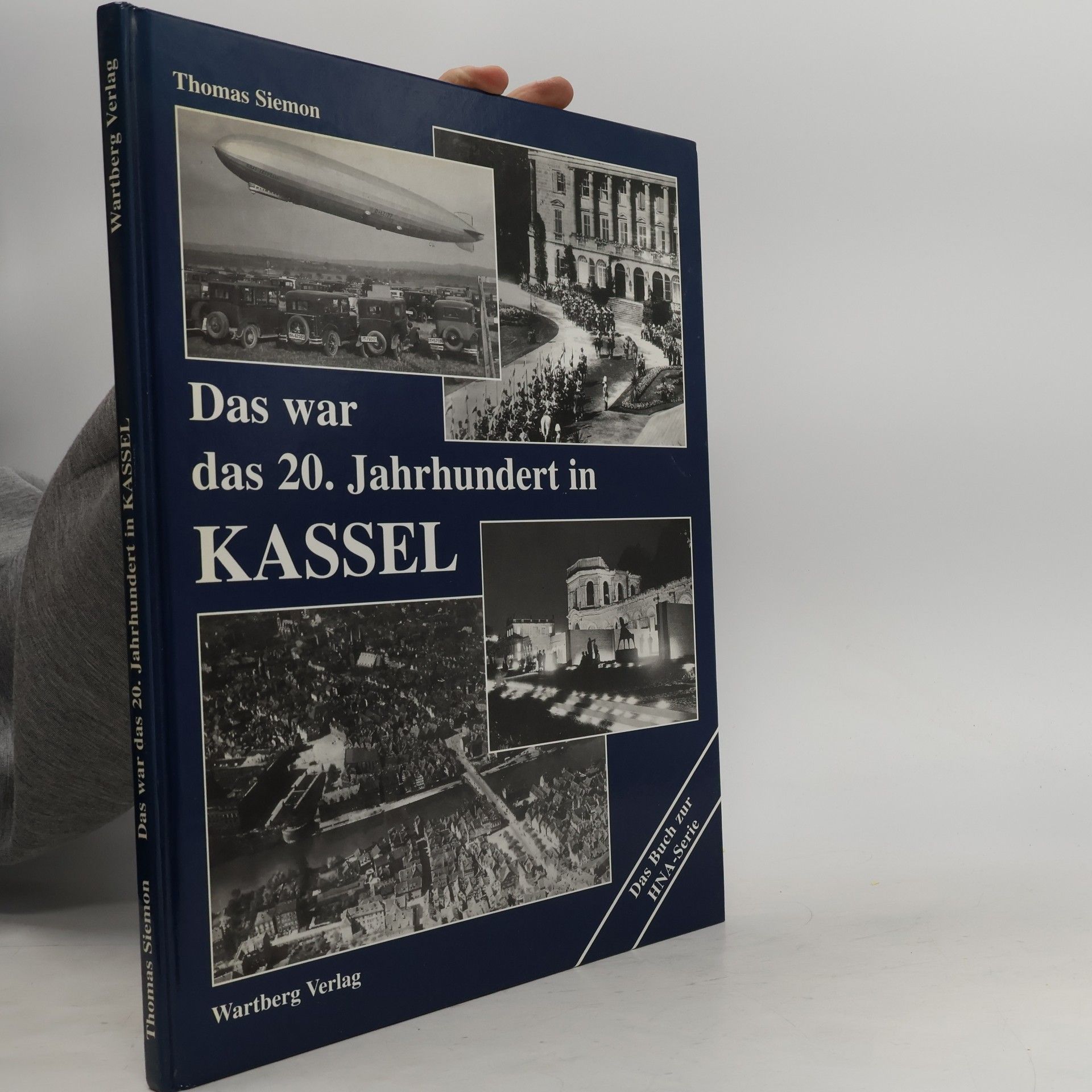 Das war das 20. Jahrhundert in Kassel