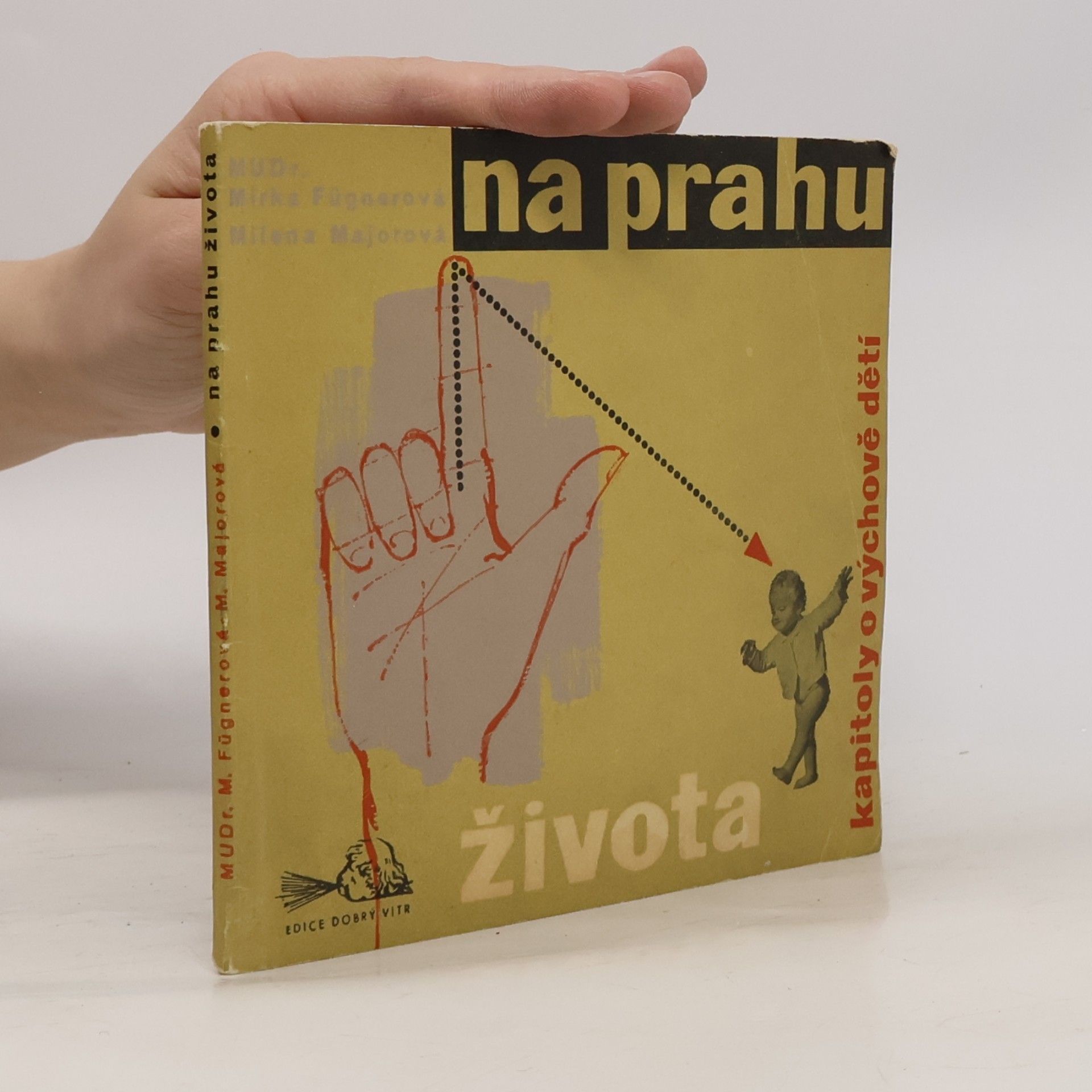 Na prahu života. Kapitoly o výchově dětí