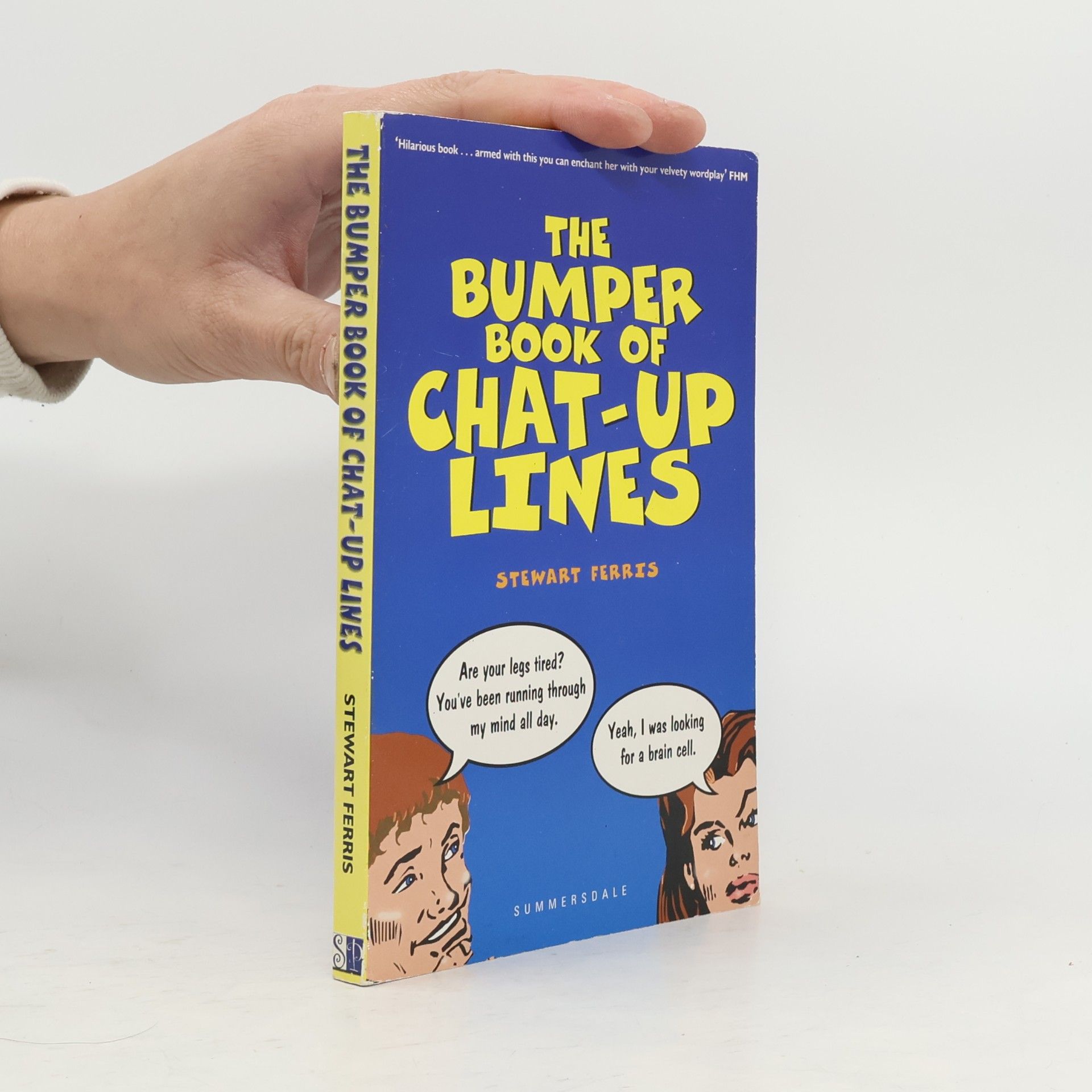 Stewart Ferris The Bumper Book of Chat-Up Lines