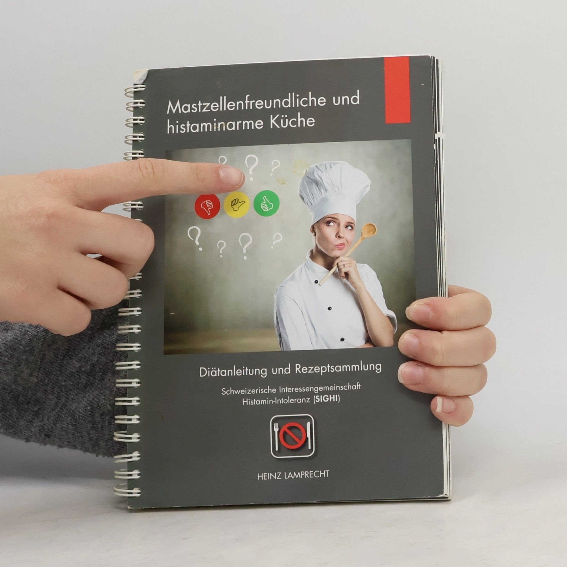 Heinz Lamprecht Mastzellenfreundliche und histaminarme Küche