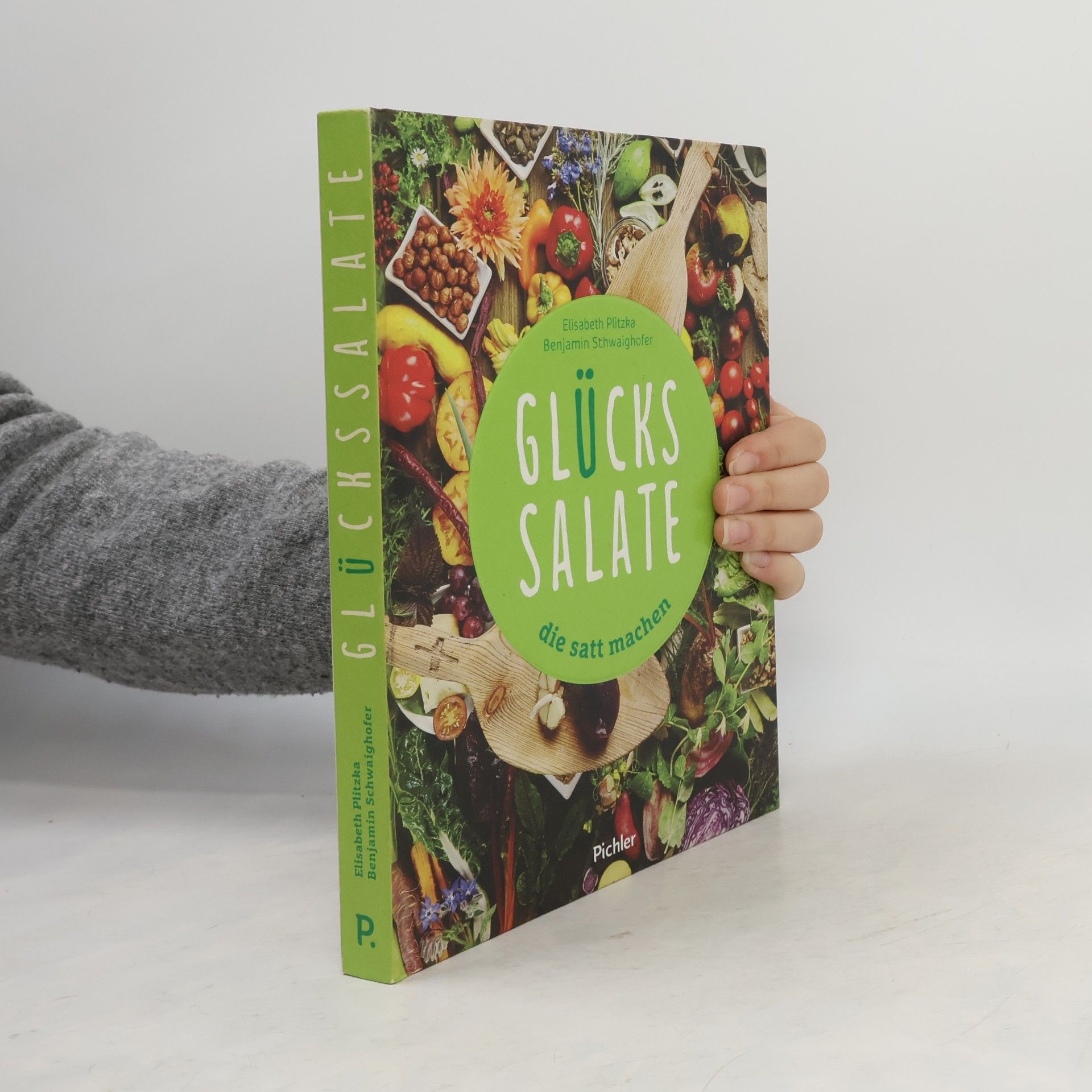 Elisabeth Plitzka Glückssalate die satt machen
