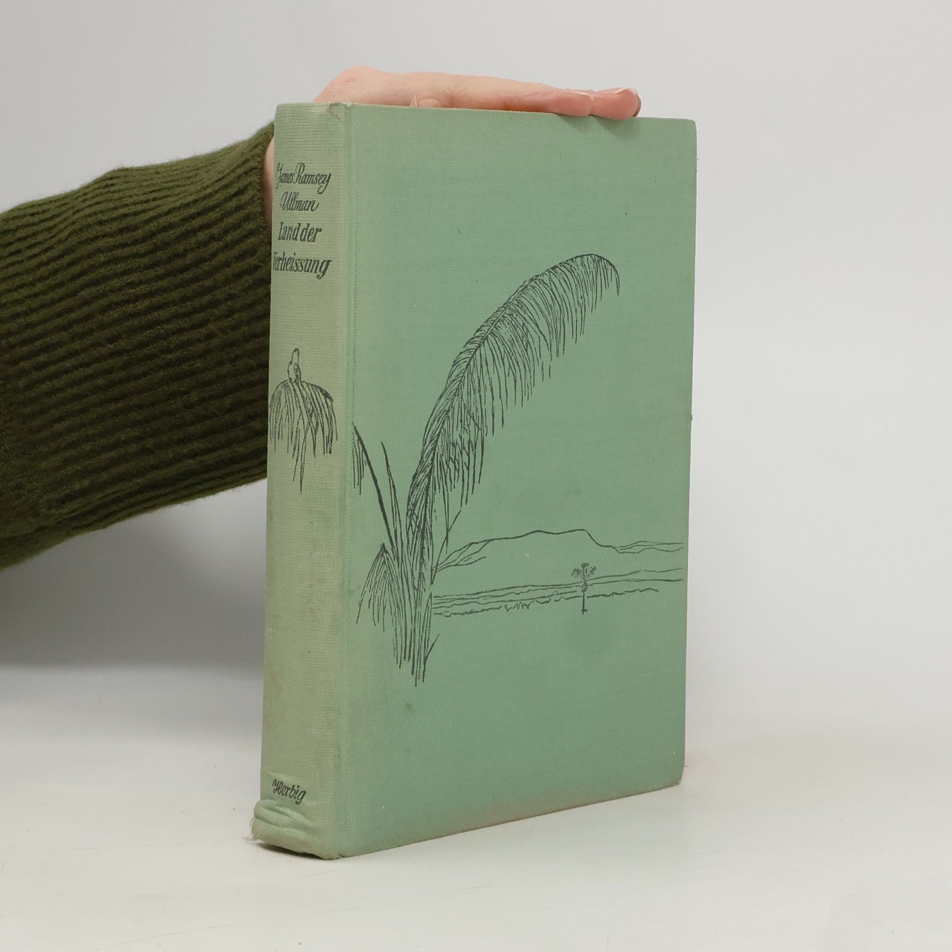 James Ramsey Ullman Land der Verheissung