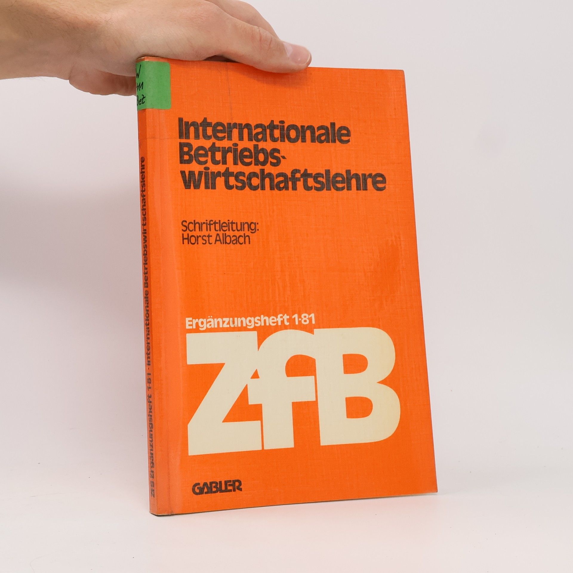 Horst Albach Internationale Betriebswirtschaftslehre Ergänzungsheft 1-81