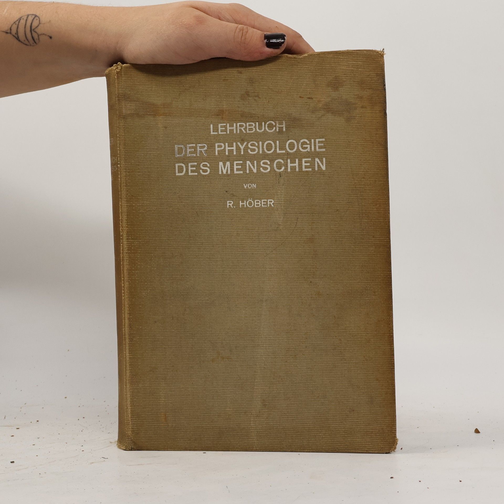 R. Höber Lehrbuch der physiologie des menschen