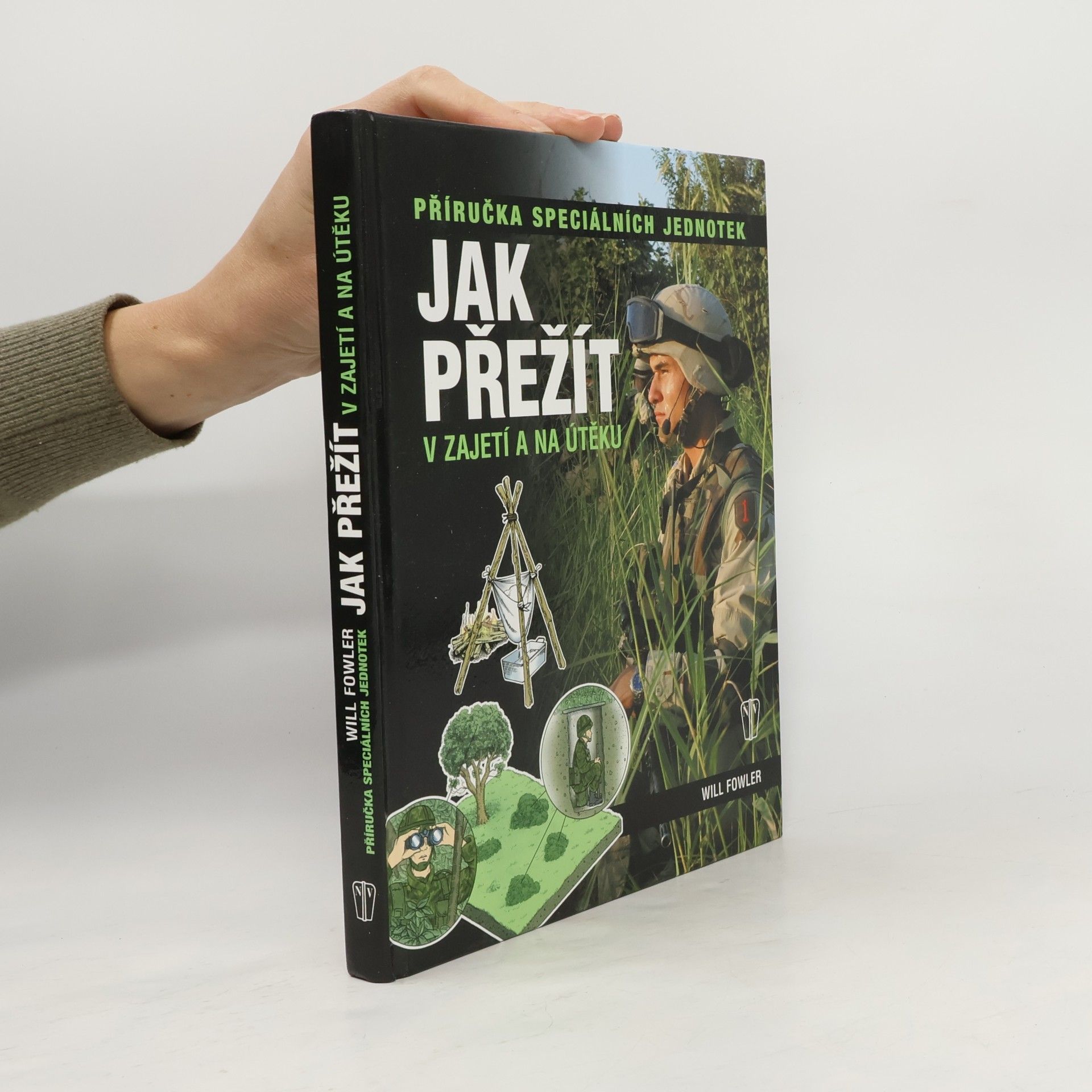 Jak přežít v zajetí a na útěku