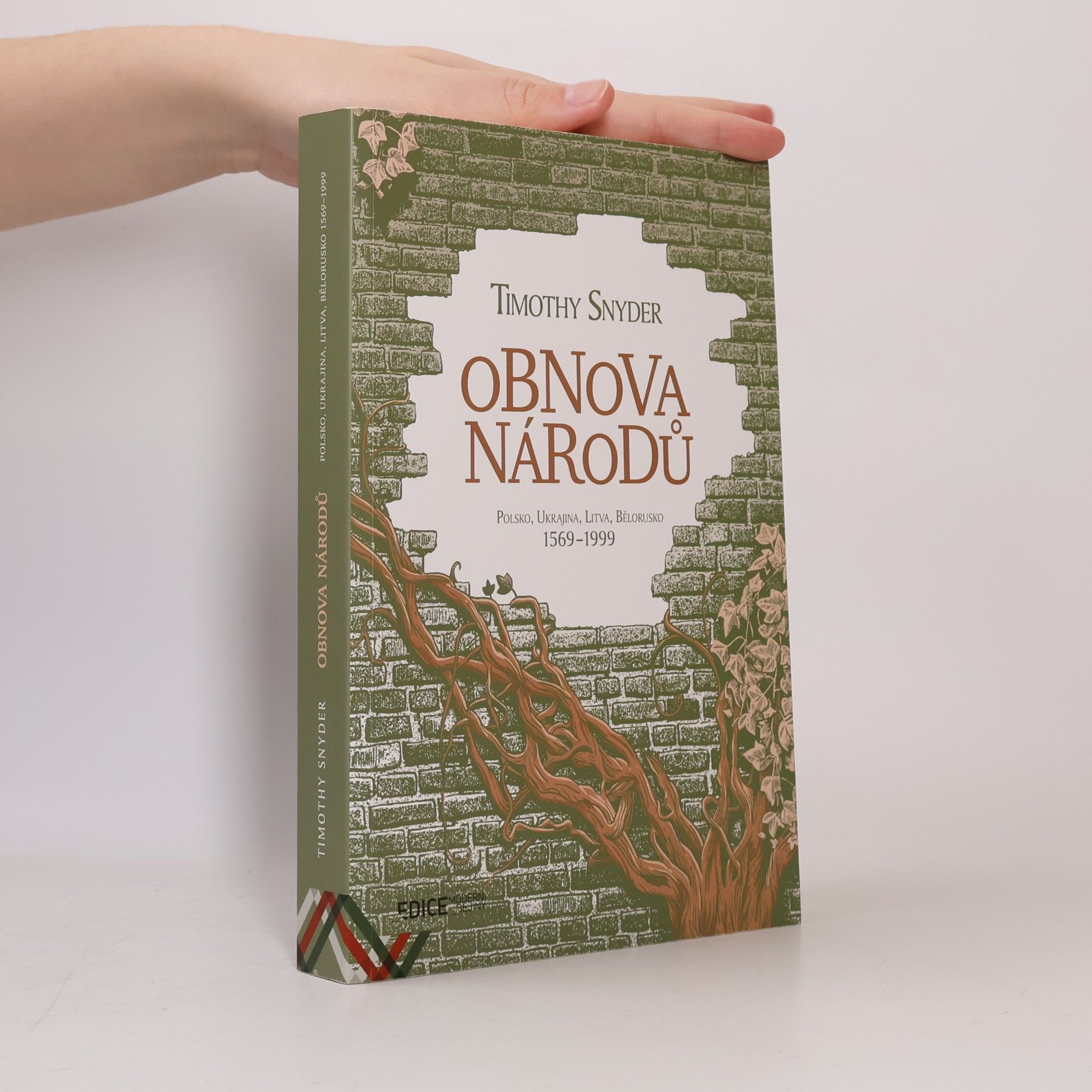 Obnova národů : Polsko, Ukrajina, Litva, Bělorusko 1569-1999