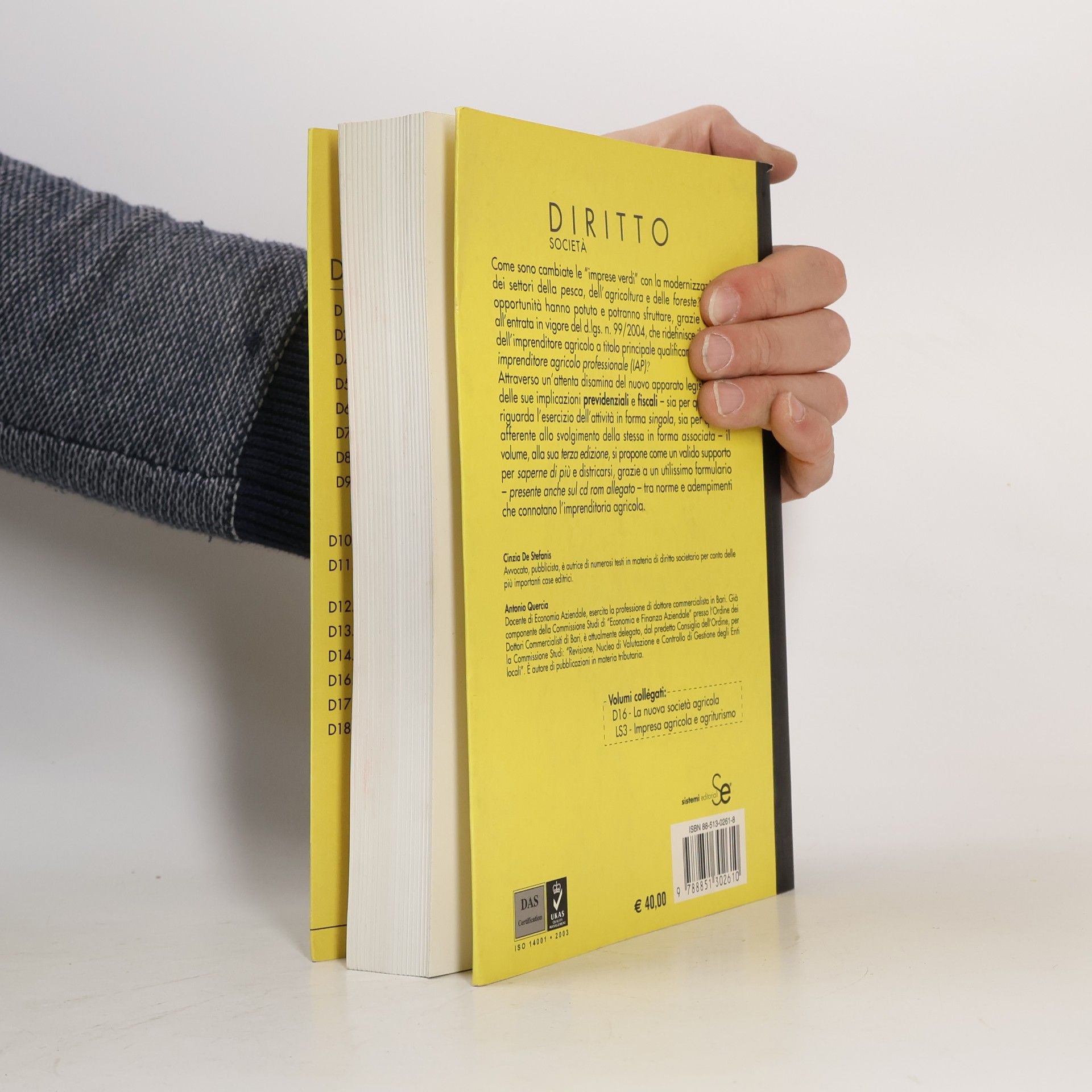 De Stefanis, Cinzia Diritto Società: L'imprenditore agricolo. Il completamento della riforma: imprenditore agricolo professionale, vendita dei prodotti agricoli, nuove agevolazioni tributarie. Con CD-ROM - III Edizione