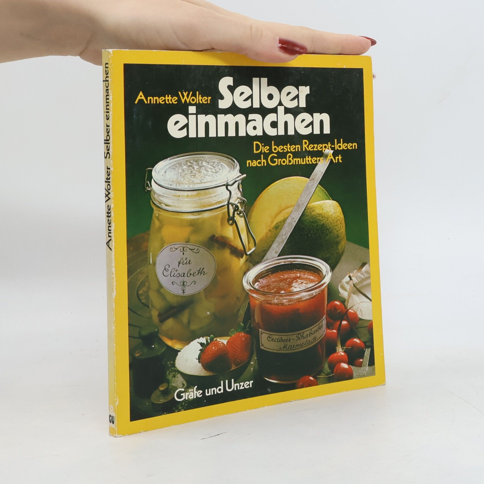 Annette Wolter Selber einmachen