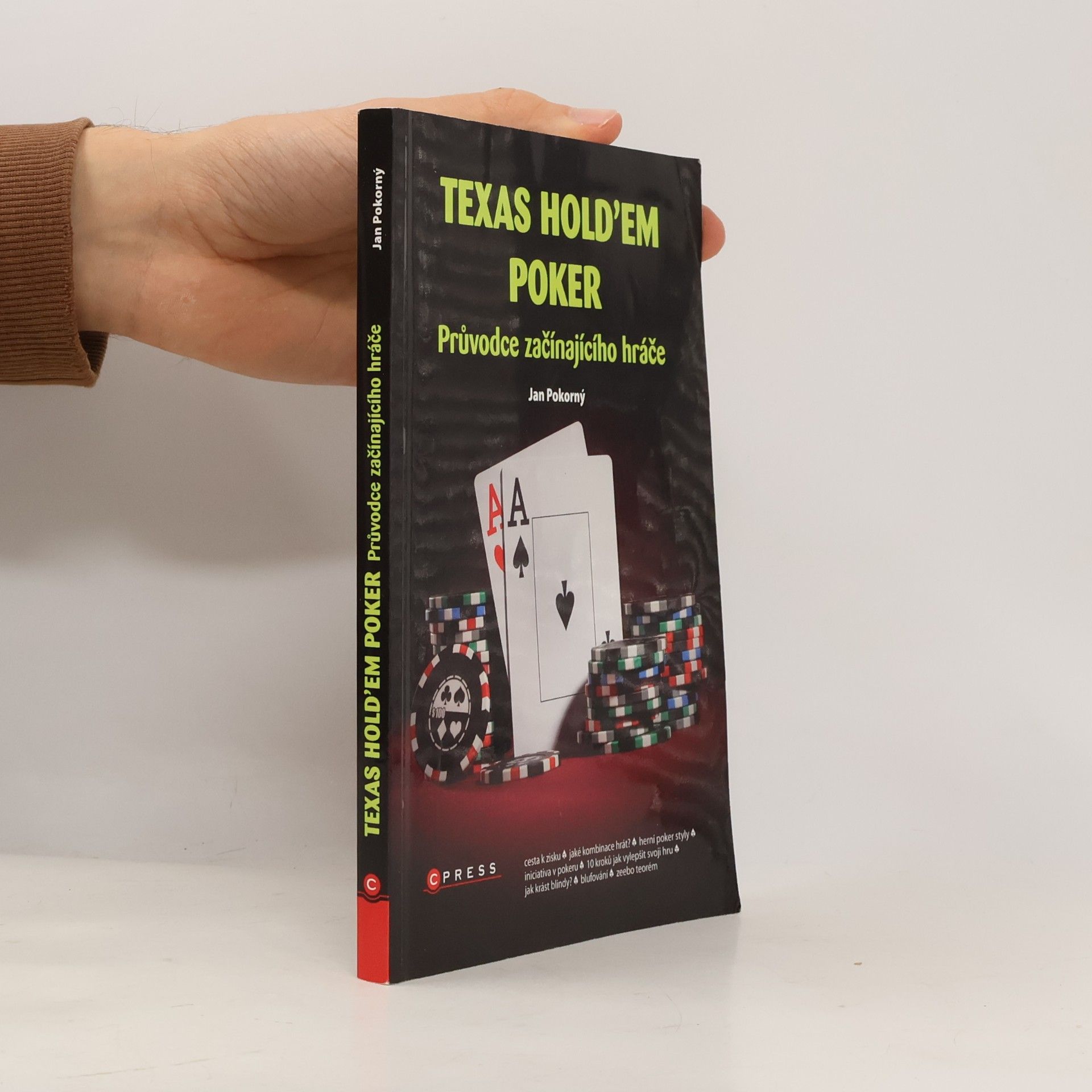 Jan Pokorný Texas Hold'em poker: Průvodce začínajícího hráče