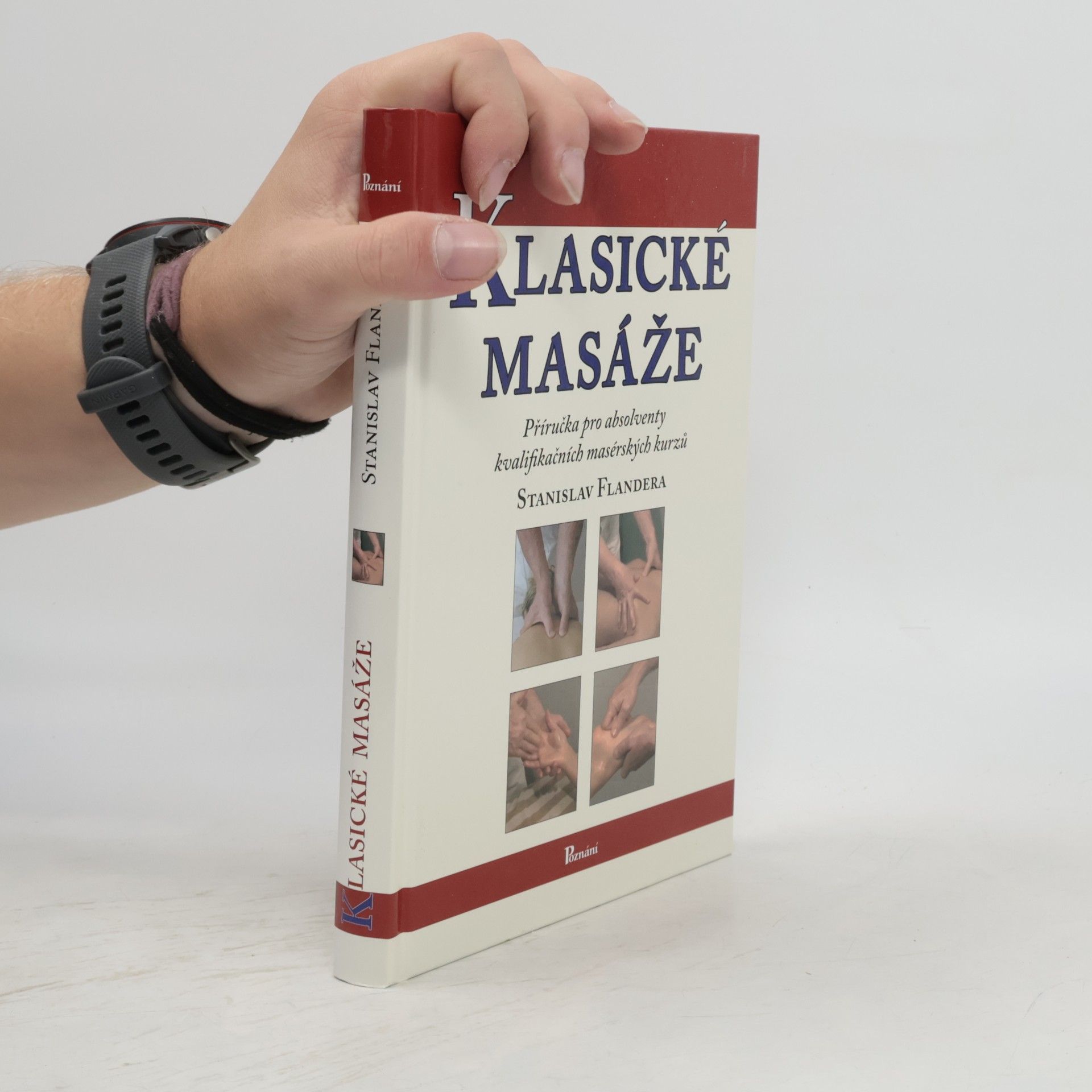 Klasické masáže : [příručka pro absolventy kvalifikačních masérských kurzů]