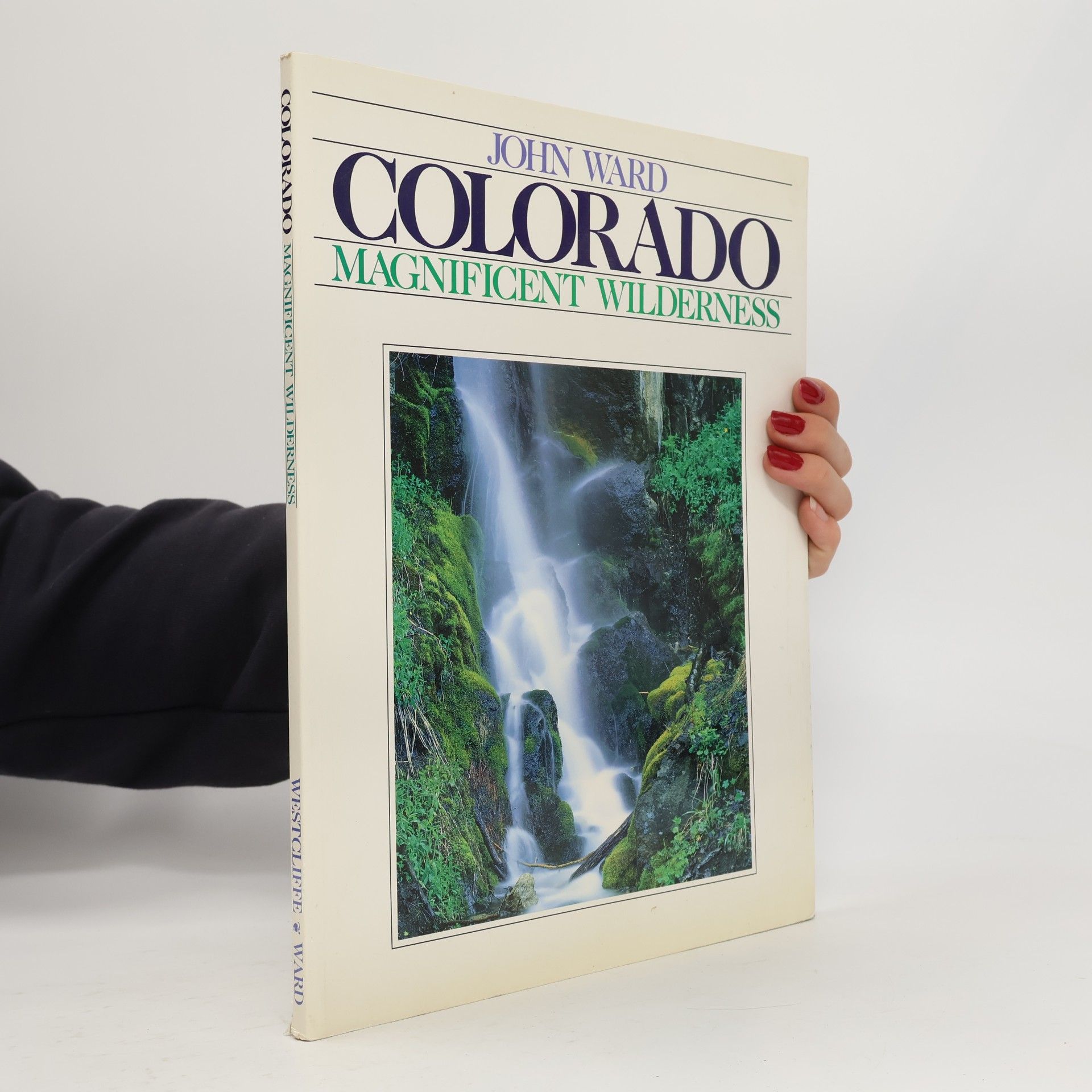 J. R. Ward Colorado, Magnificent Wilderness