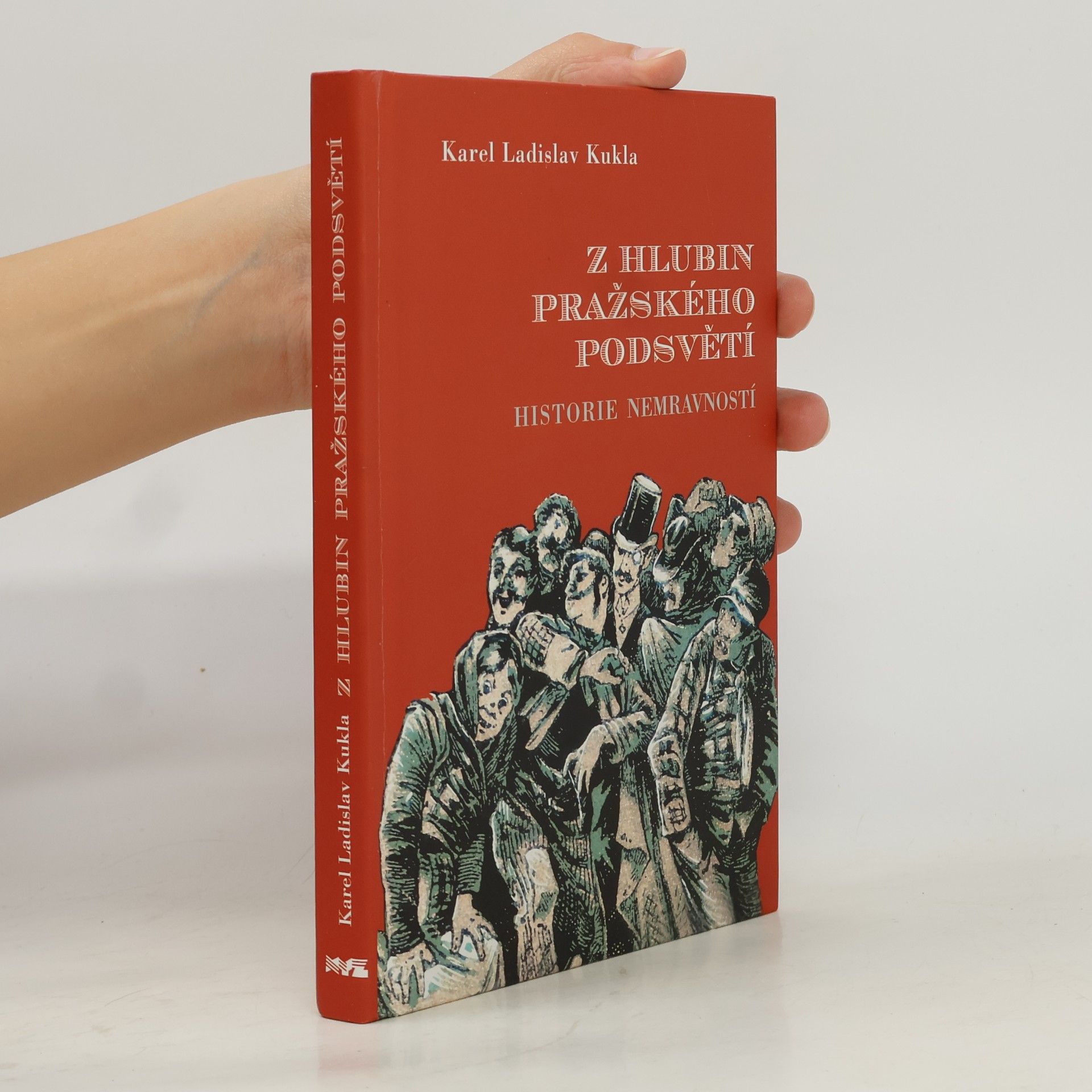 Z hlubin pražského podsvětí. Historie nemravností
