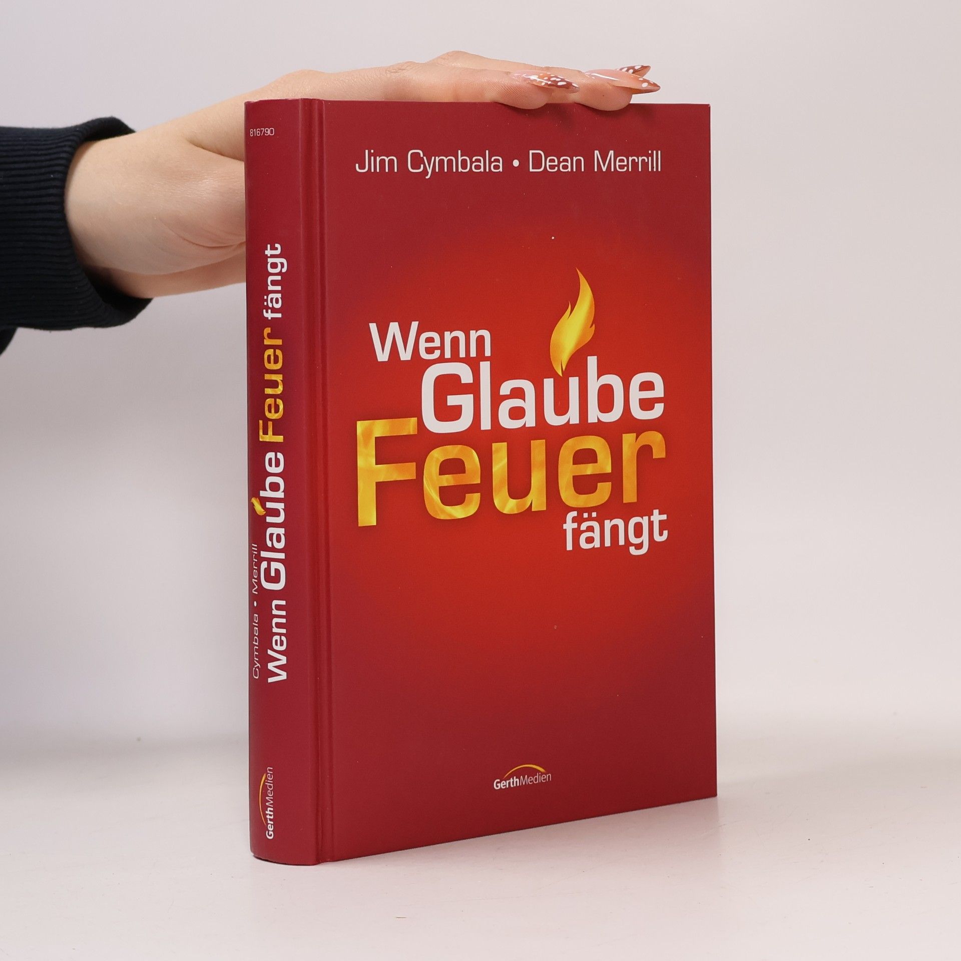 Jim Cymbala Wenn Glaube Feuer fängt