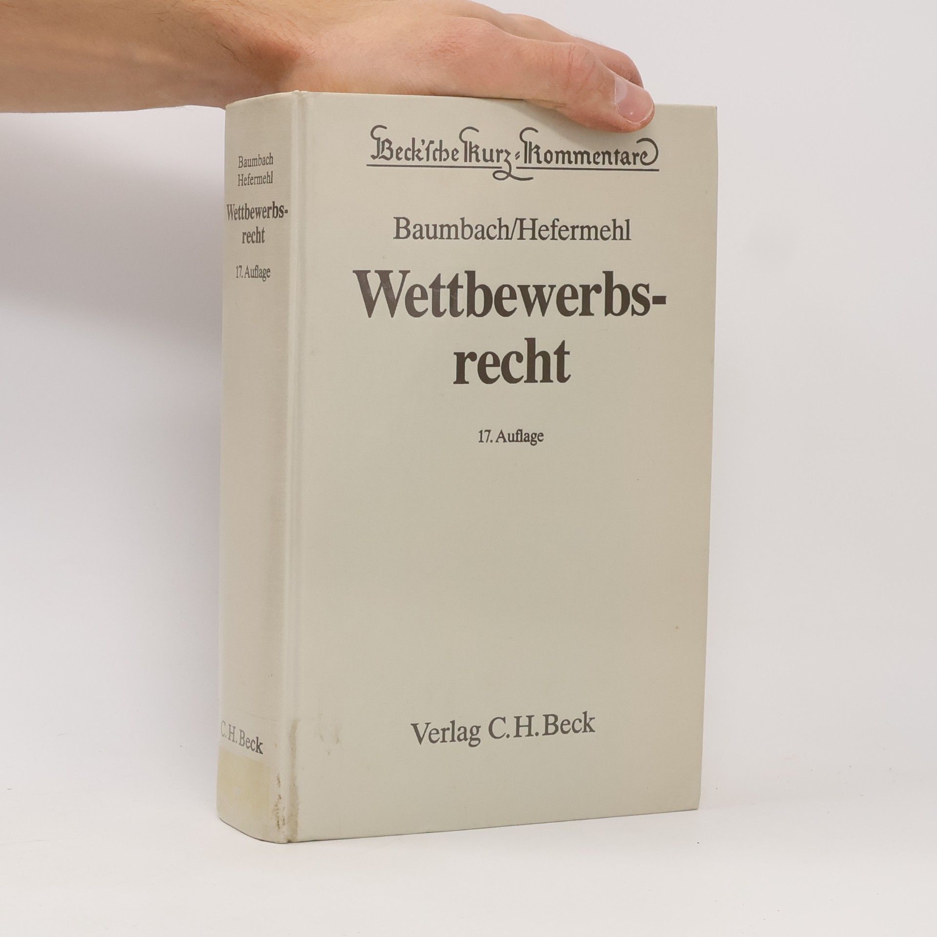 Beck'sche Kurz-Kommentare: Wettbewerbsrecht - 17. Auflage
