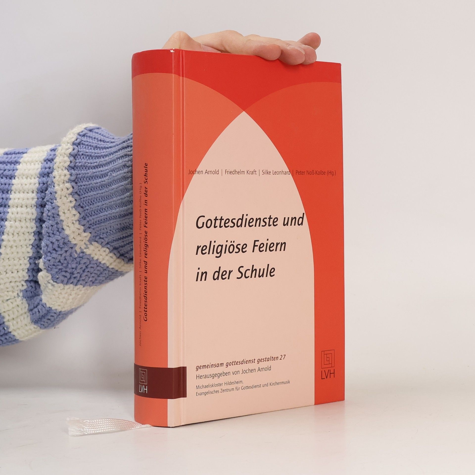 Gemeinsam Gottesdienst Gestalten - 27: Gottesdienste und Religiöse Feiern in der Schule