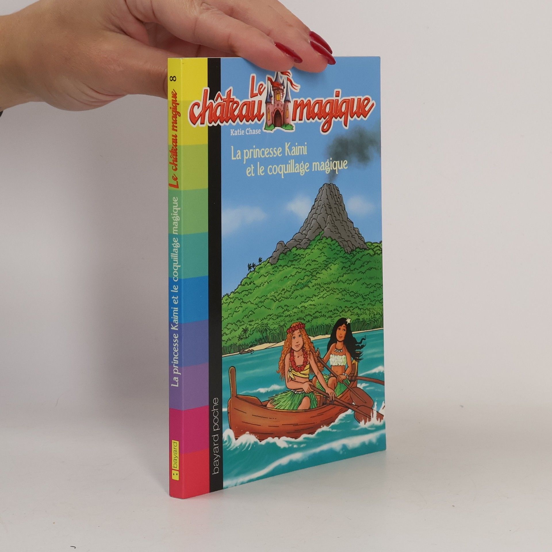 Anne Delcourt Le château magique - 8: La princesse Kaimi et le coquillage magique