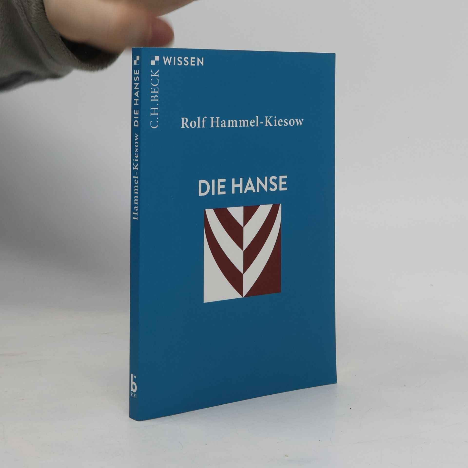 Rolf Hammel Kiesow C.H.BECK Wissen: Die Hanse