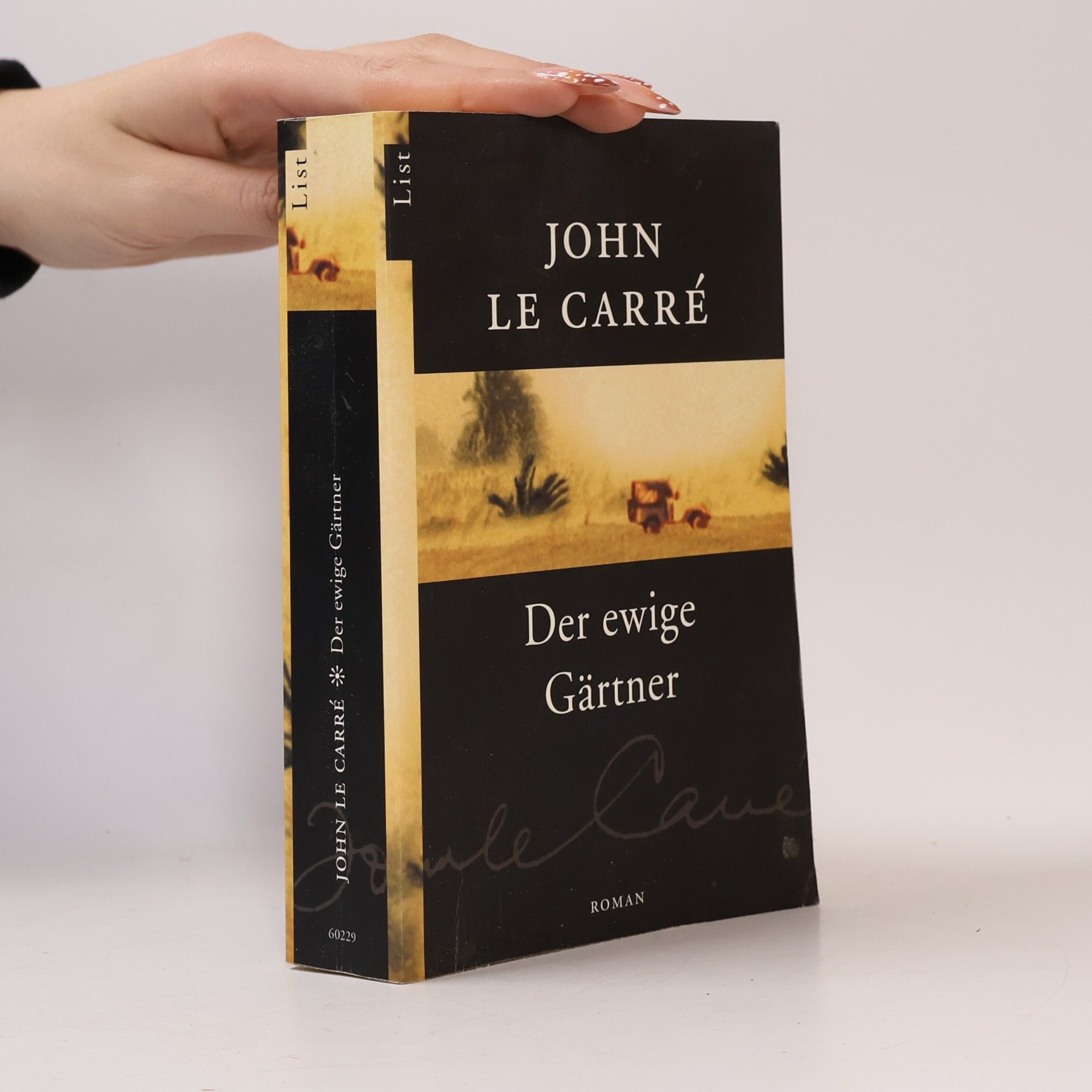 John le Carré Der ewige Gärtner