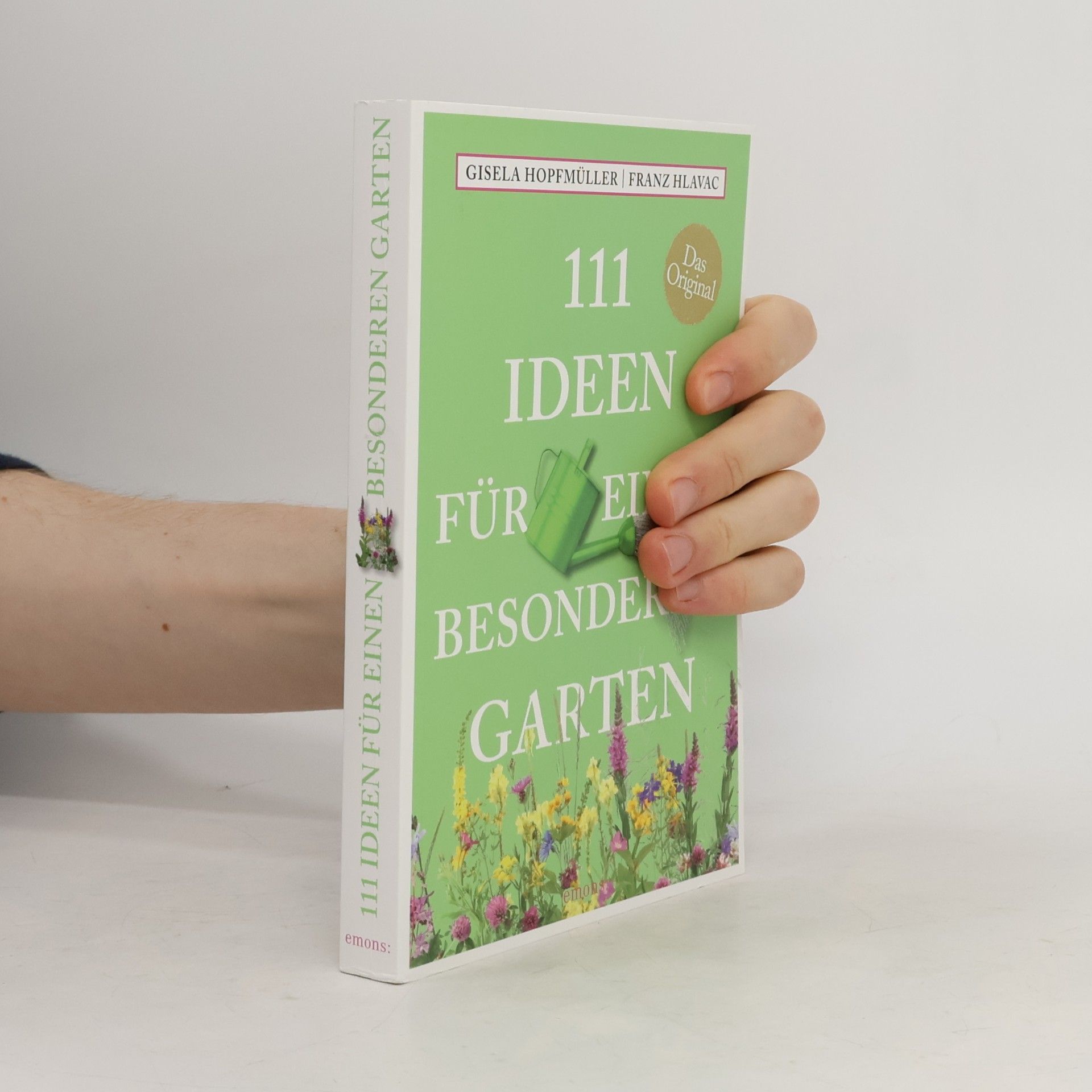 111 Ideen für einen besonderen Garten