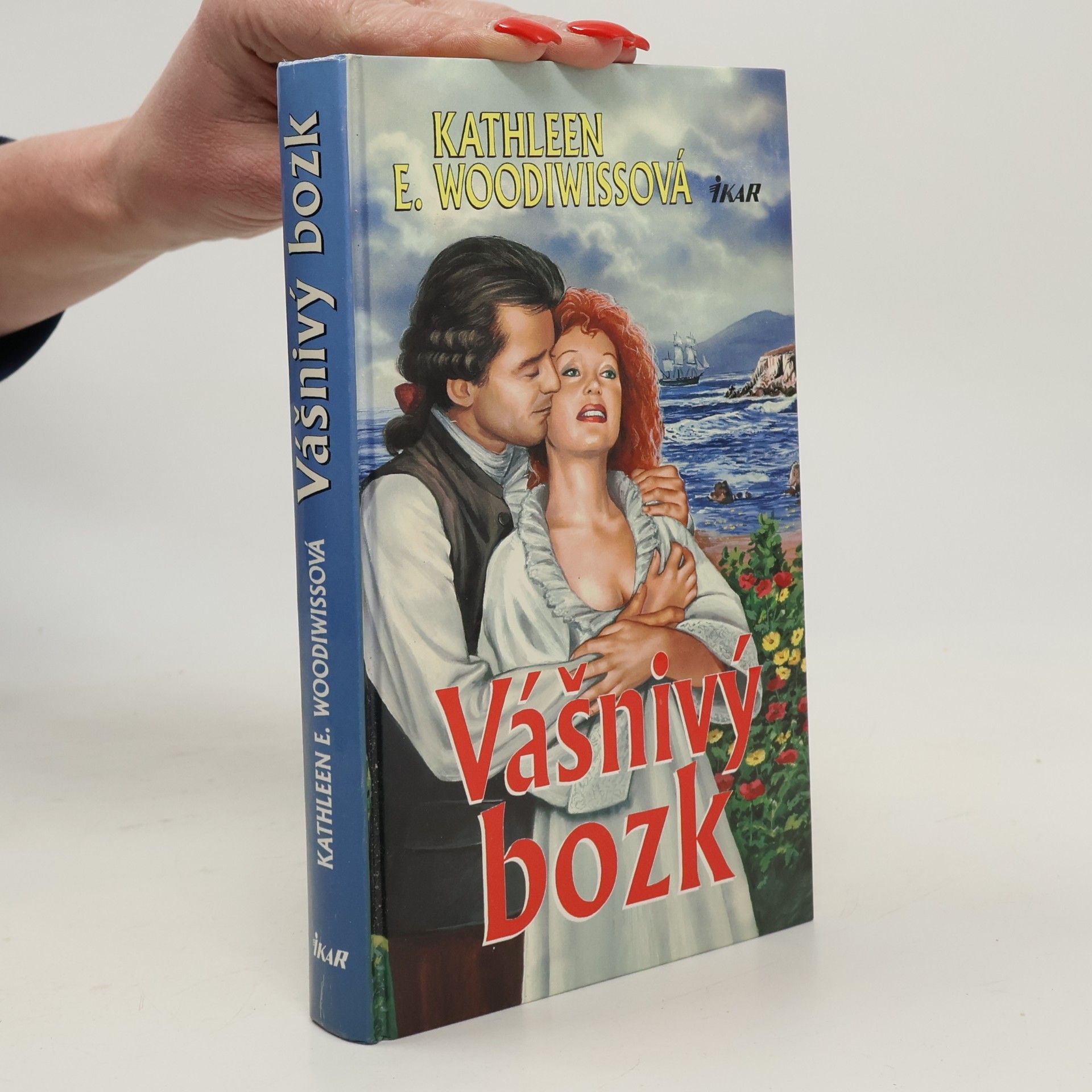 Kathleen E. Woodiwiss Vášnivý bozk