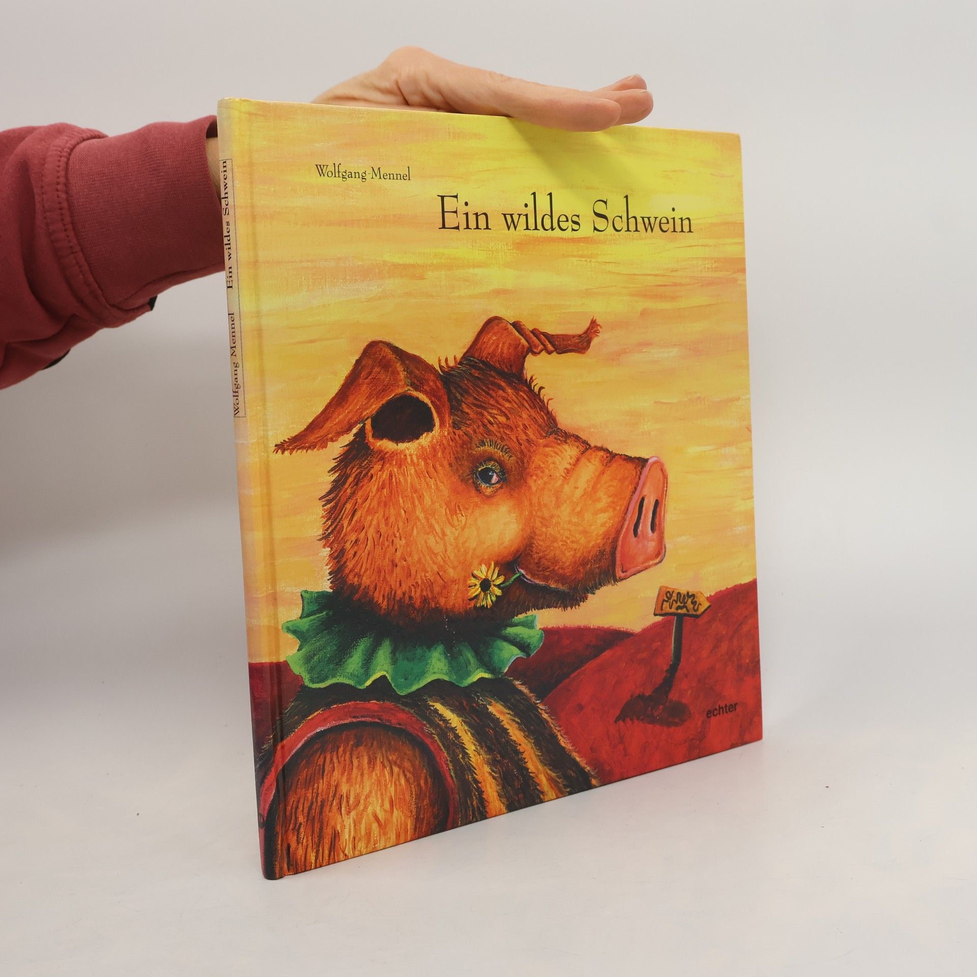 Wolfgang Mennel Ein wildes Schwein