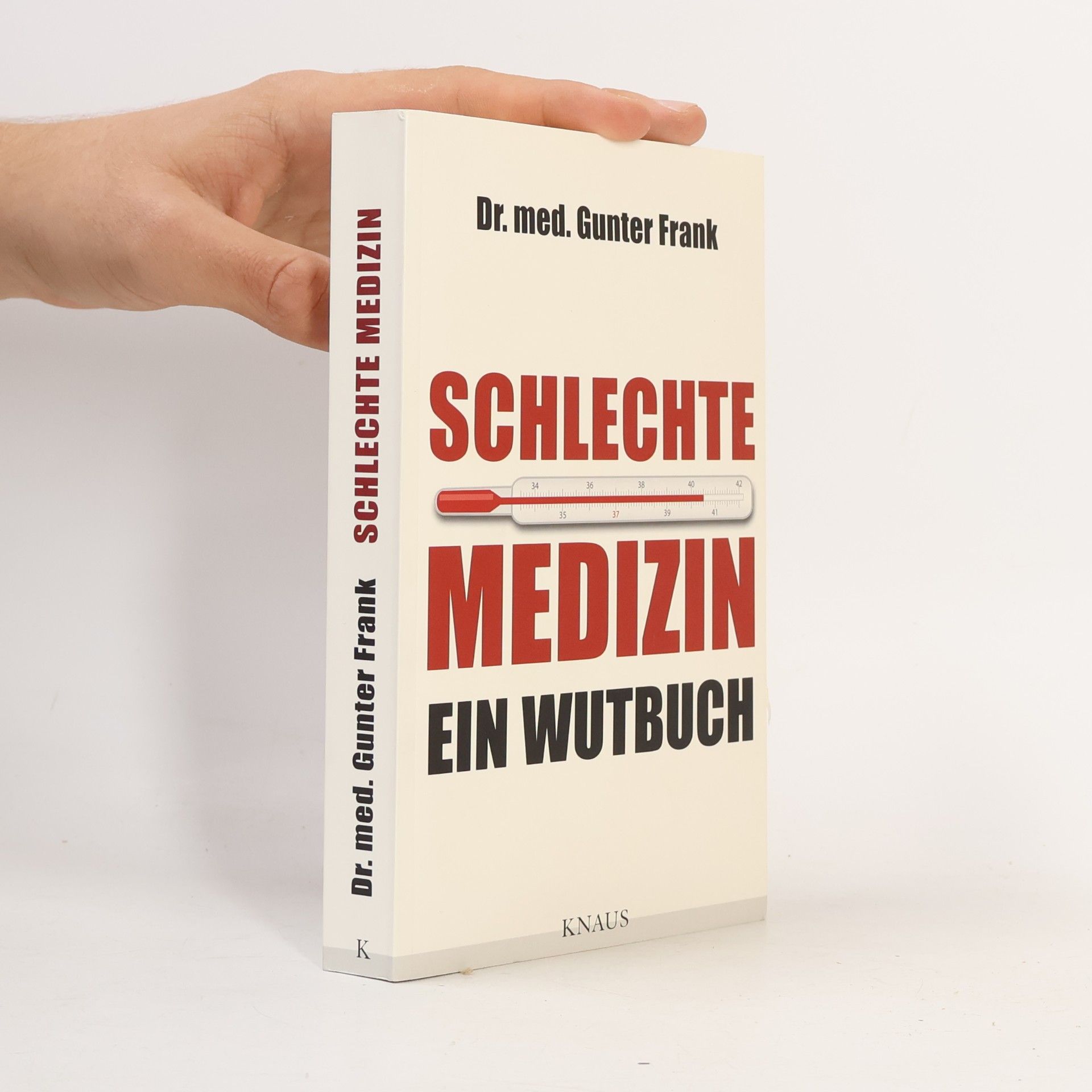 Gunter Frank Schlechte Medizin