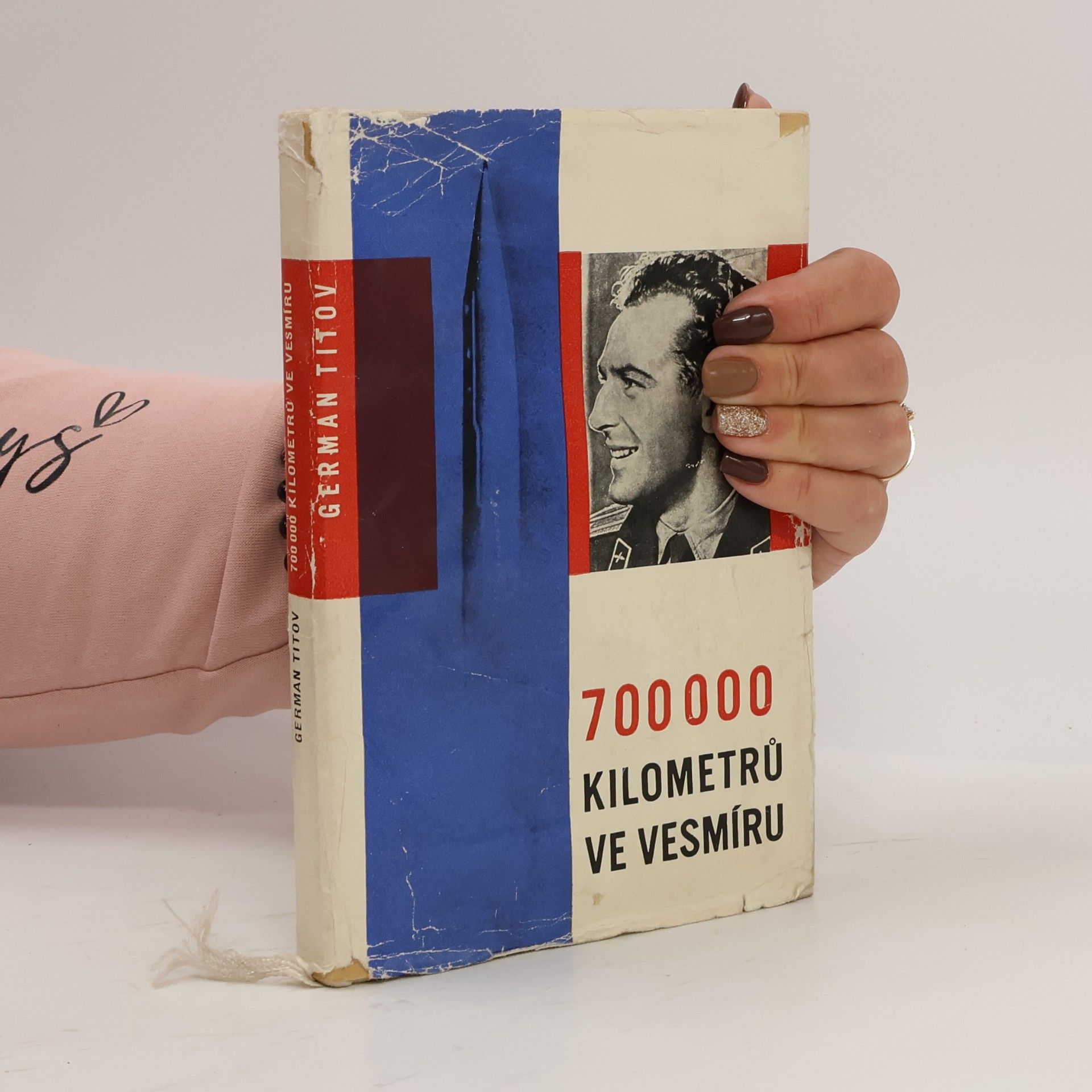 700 000 kilometrů ve vesmíru. Vyprávění letce-kosmonauta SSSR