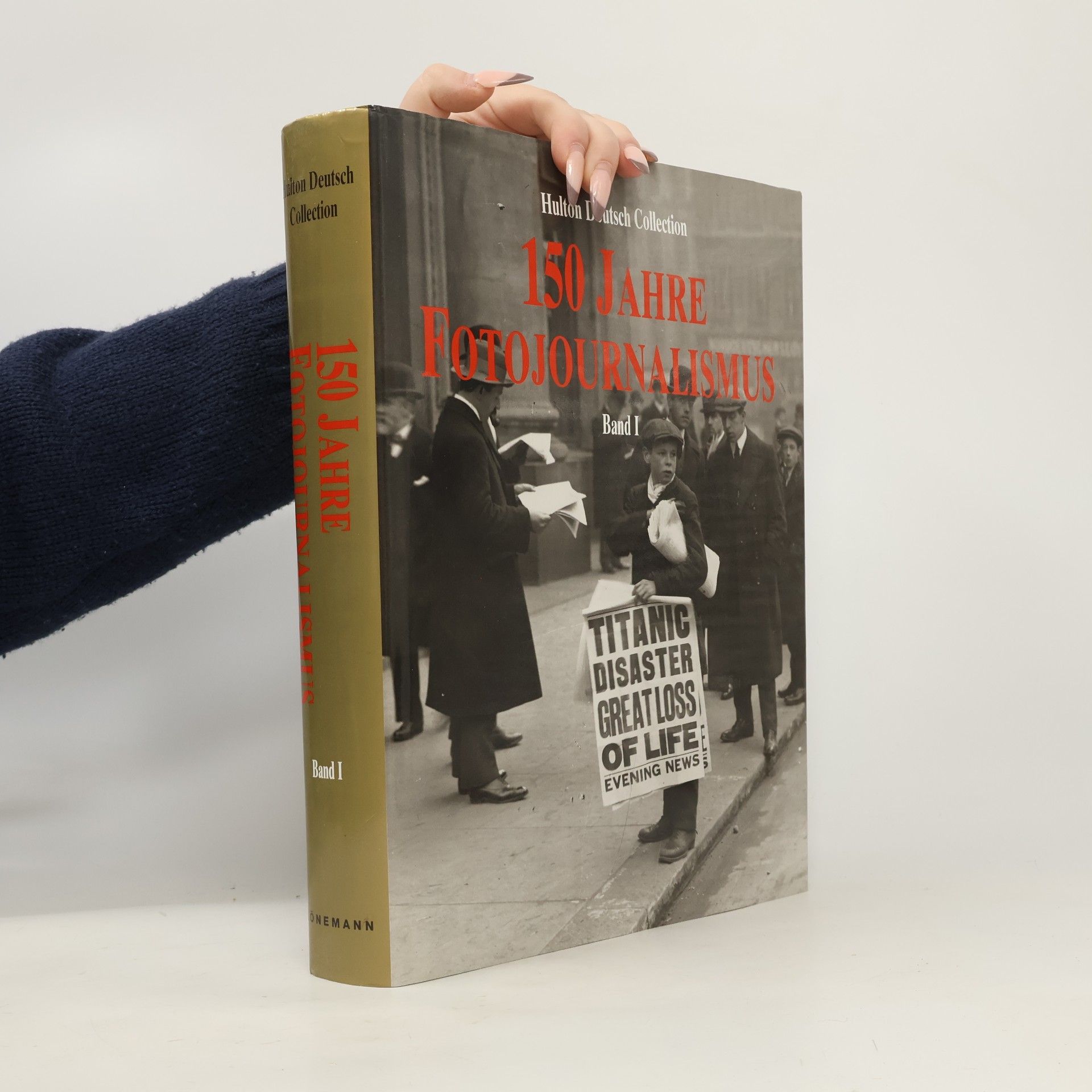 150 years of photo journalism : Jahre Photojournalismus : ans de photos de presse